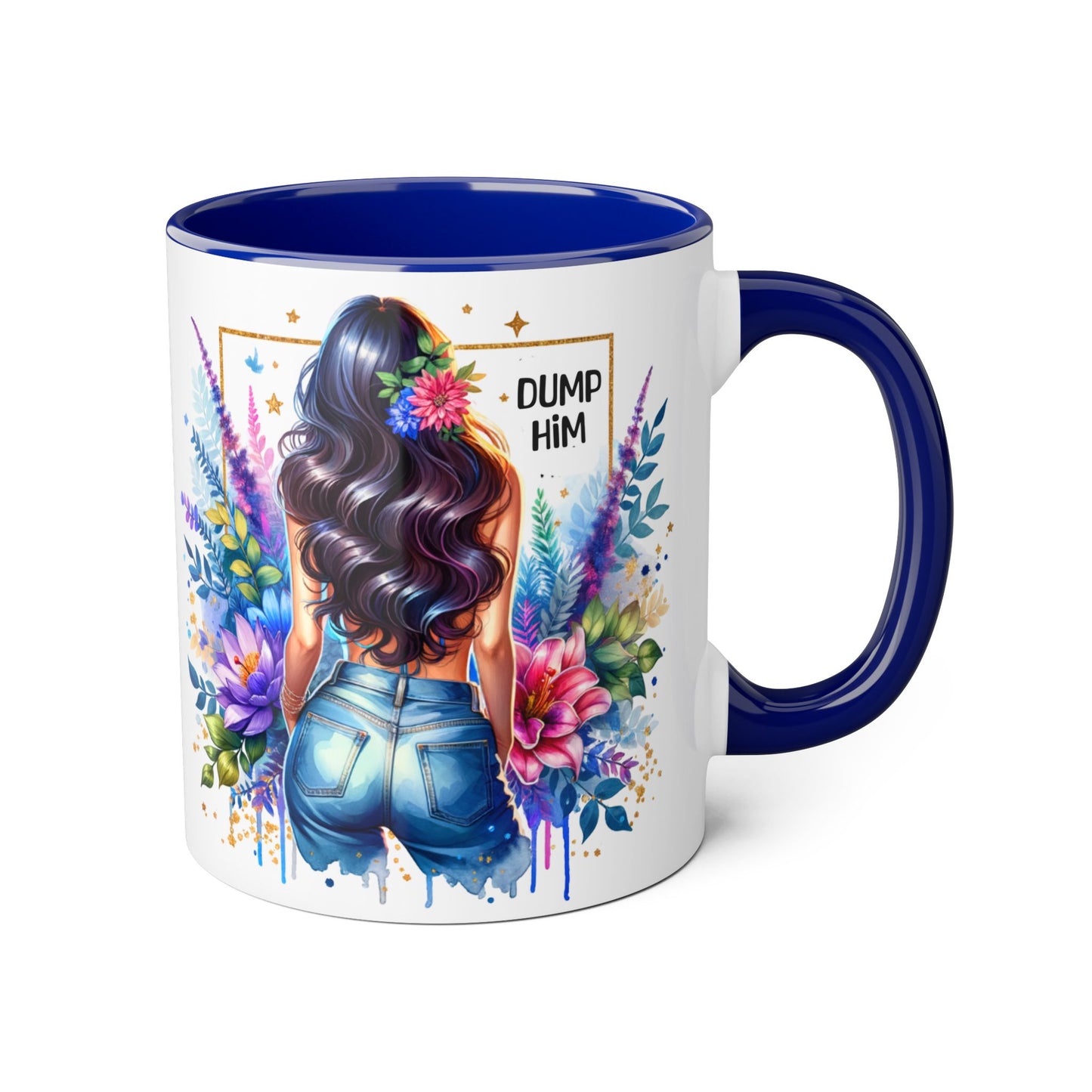 Colorful Floral Accent Mug with 'Dump Him' Design, Perfect Gift for Friends, Celebrations, Self-Care, Motivational Mug, Coffee Lover's Gift