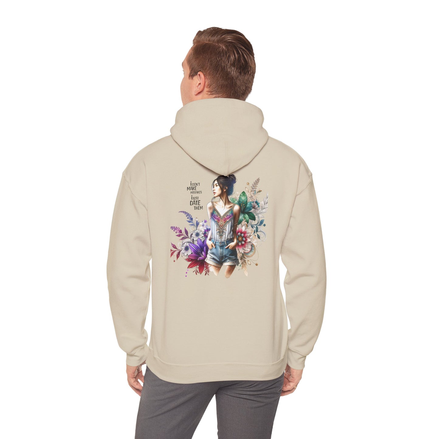 I Don`t Make Mistakes, I Just Date Them Whimsical Floral Sweatshirt, Unisex Hoodie, Cozy Apparel, Gift for Her, Casual Wear, Spring Fashion
