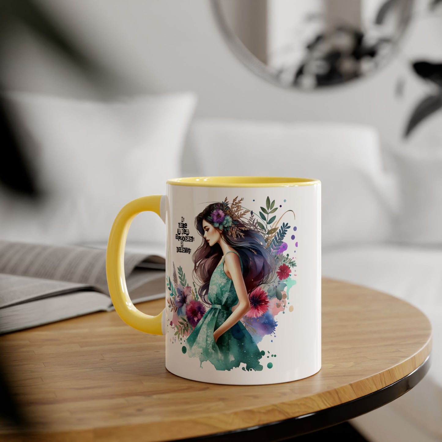Funny Accent Mug - My Taste in Men is Probably a Disability Humor 11oz Cup
