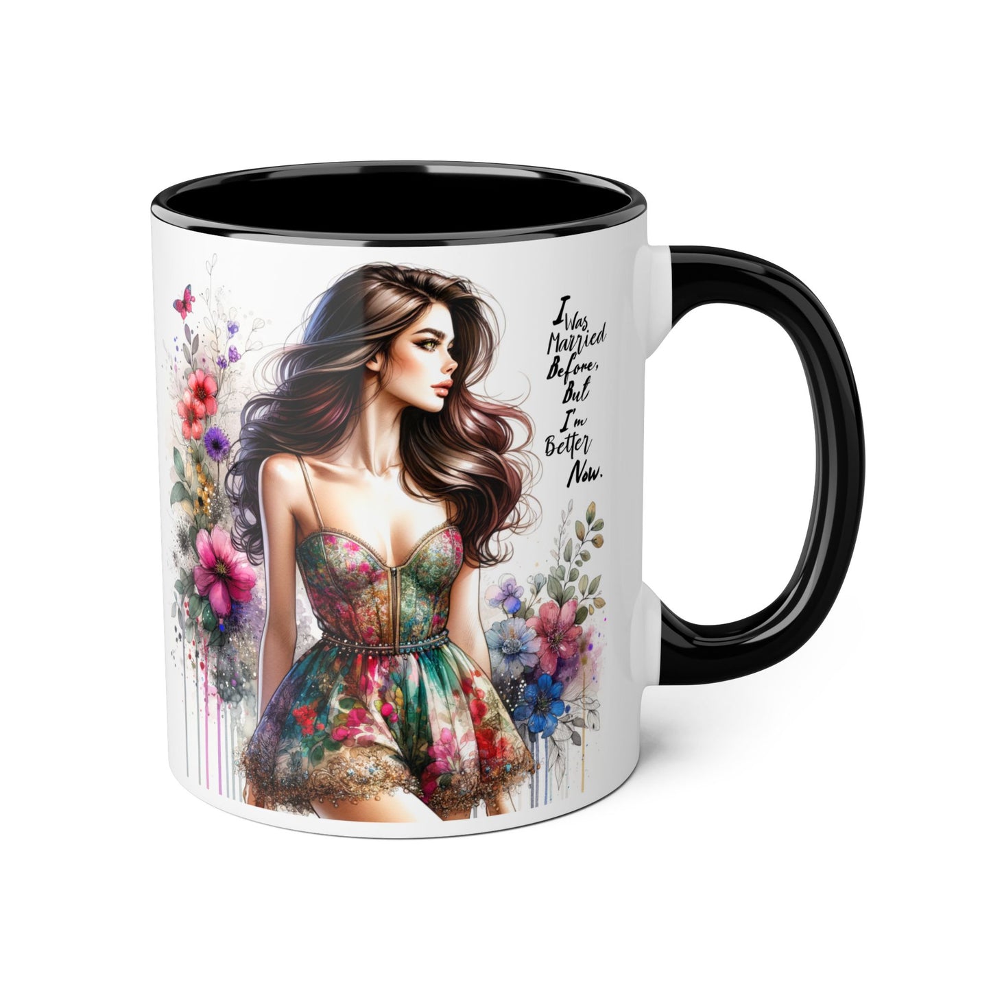 I Was Married Before But I'm Better Now Humoristic Inspirational Floral Accent Mug, Motivational Gift for Her, Home Decor Coffee Cup, Artful Tea Mug, Unique Present for Self-Care