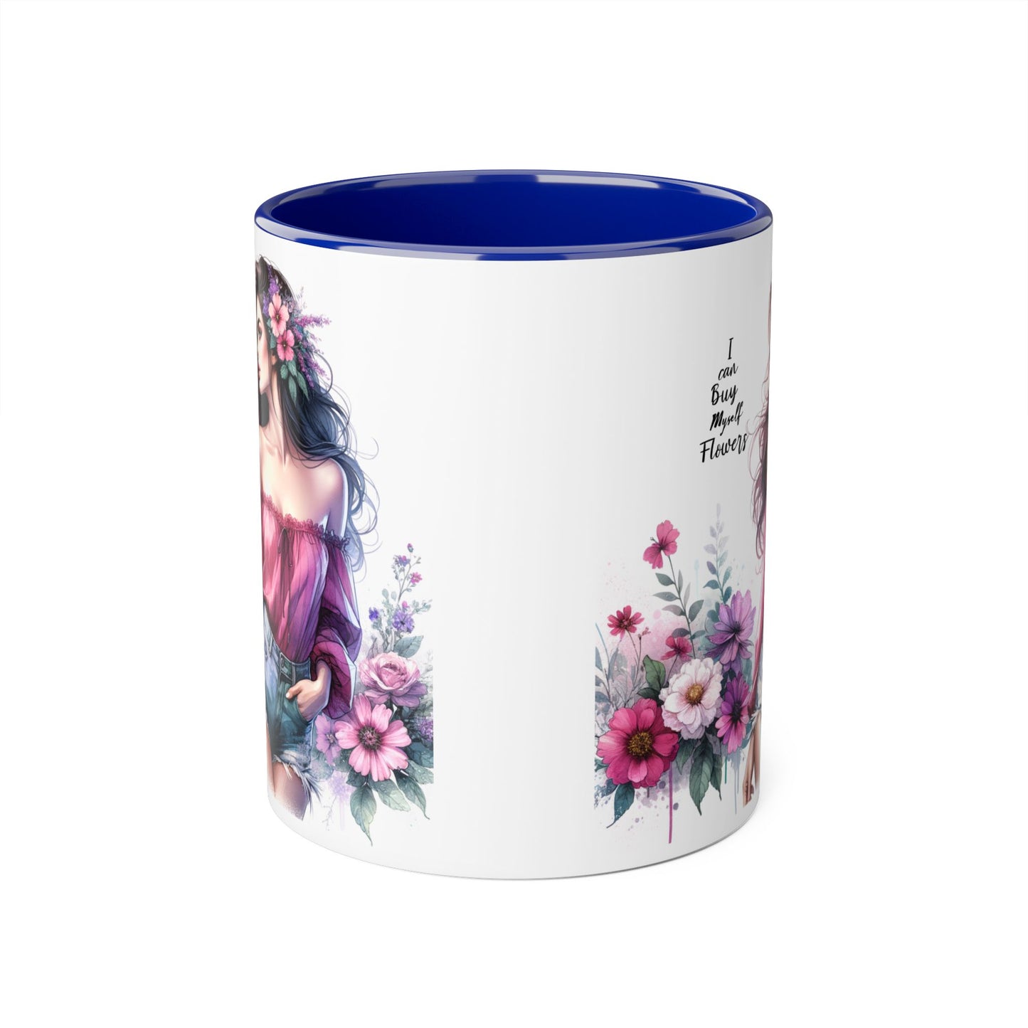 I Can Buy Myself Flowers Accent Mug, 11oz