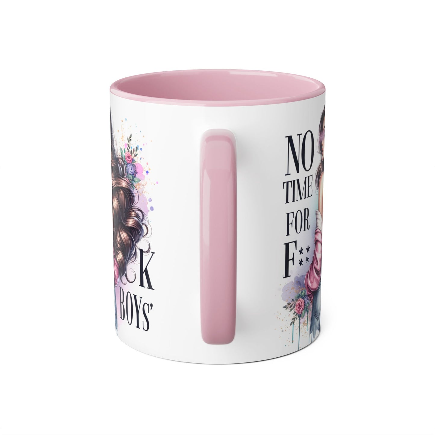 Funny Accent Mug - No Time For F*boys 11oz