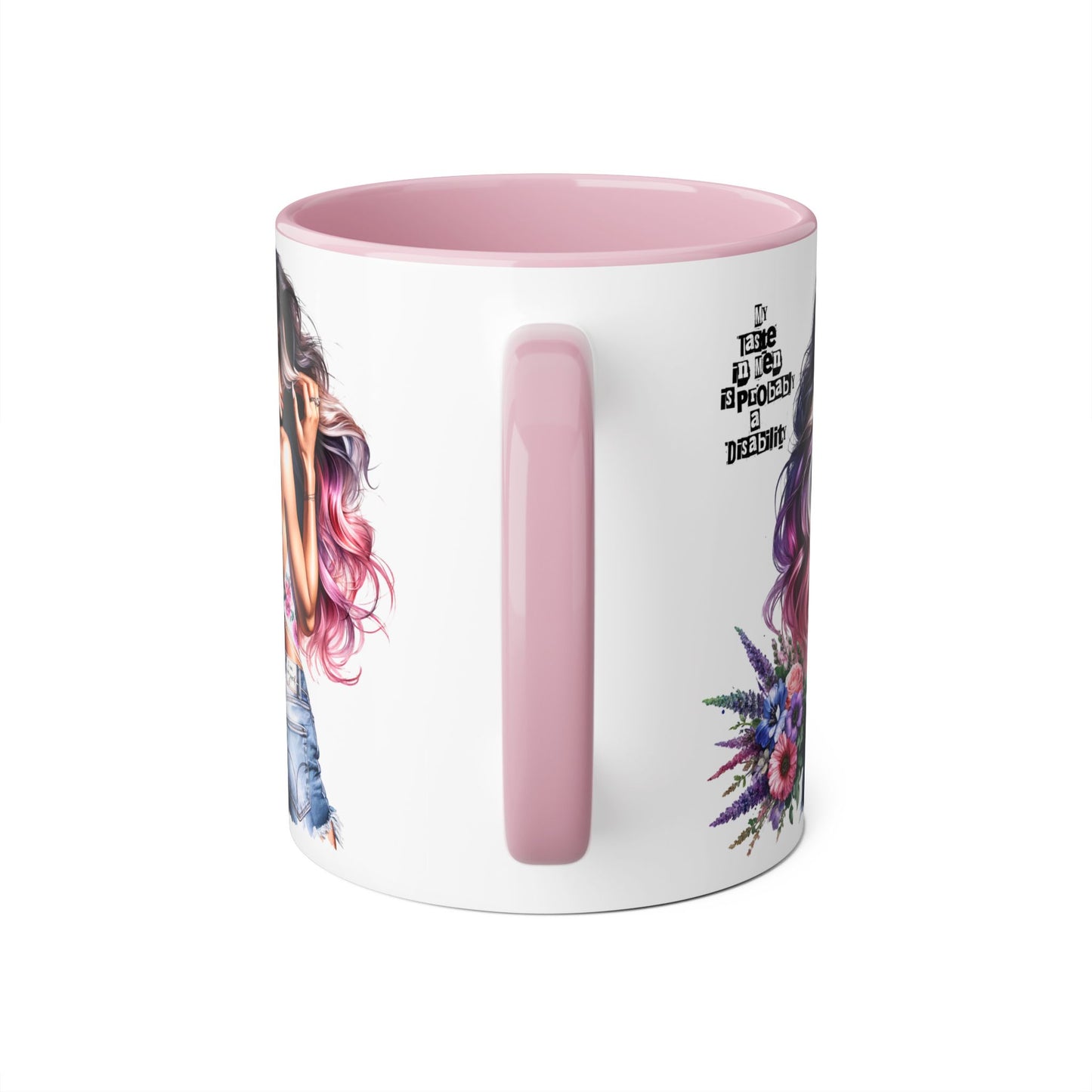 Funny Accent Mug - My Taste in Men is Probably a Disability Humor 11oz Cup