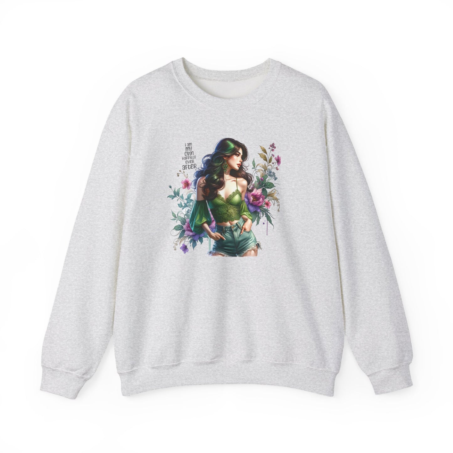 I Am My Own Happily Ever After Heroine Floral Sweatshirt | Unisex Cozy Crewneck, Gift for Her, Vintage Style, Plant Lover's Apparel, Superhero Inspired