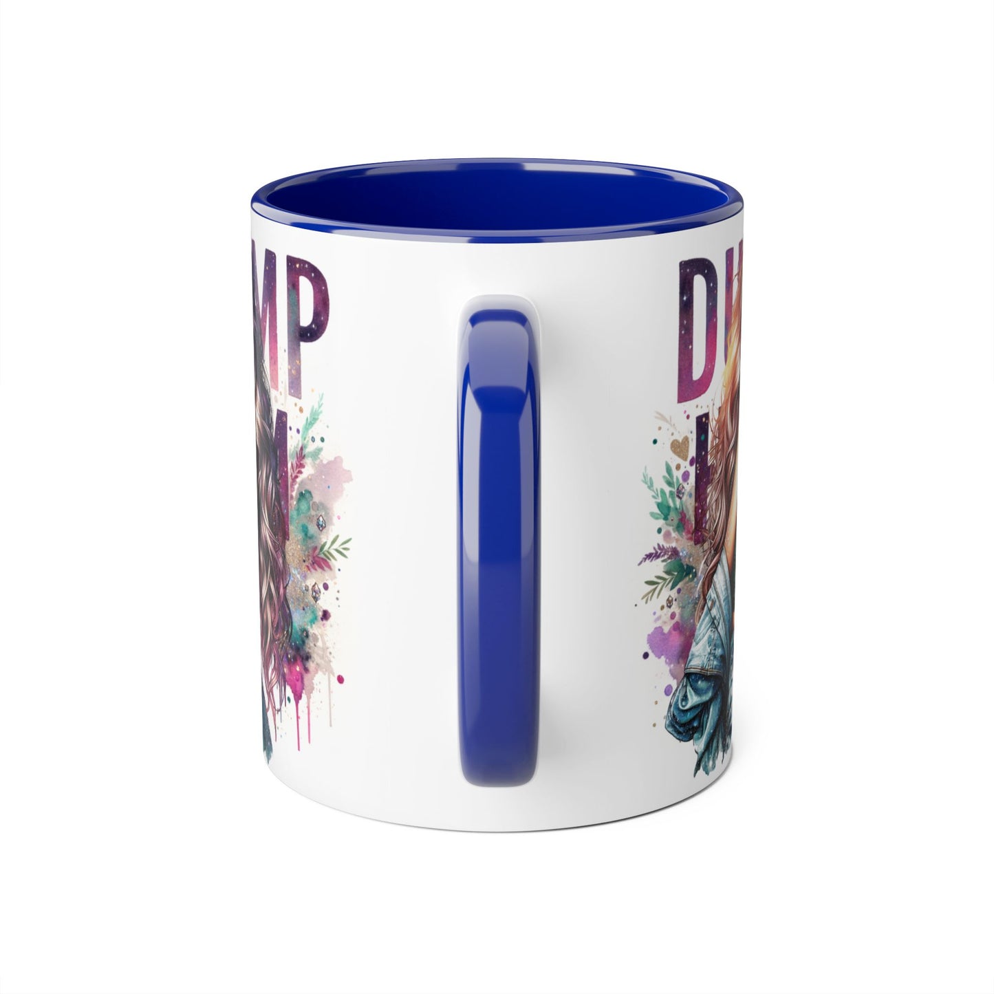 Dump Him Funny Accent Mug 11oz