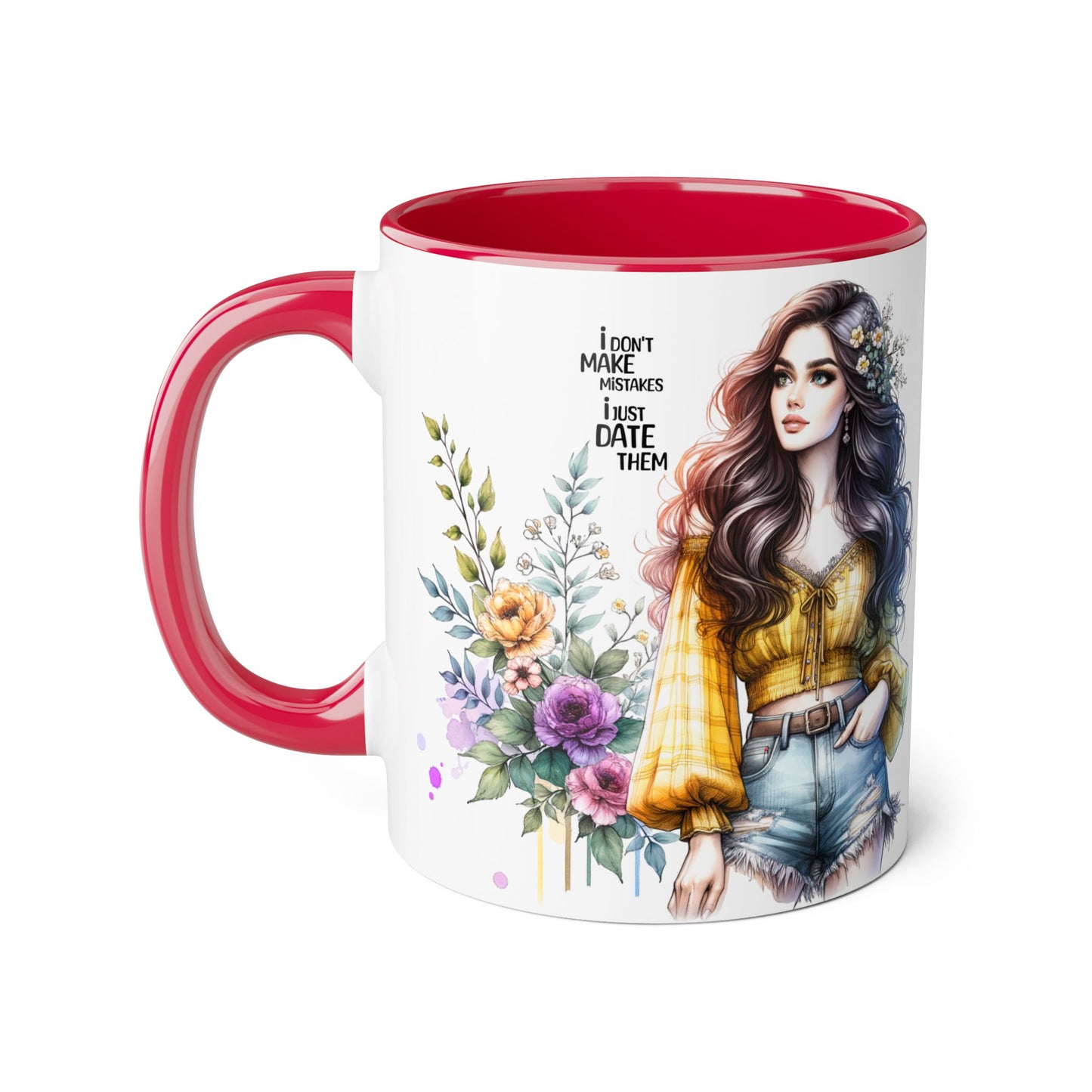 I Don't Make Mistakes, I Date Them Boho Floral Accent Mug, Coffee Cup, Gift for Her, Inspirational Mug, Birthday Gift, Women Empowerment