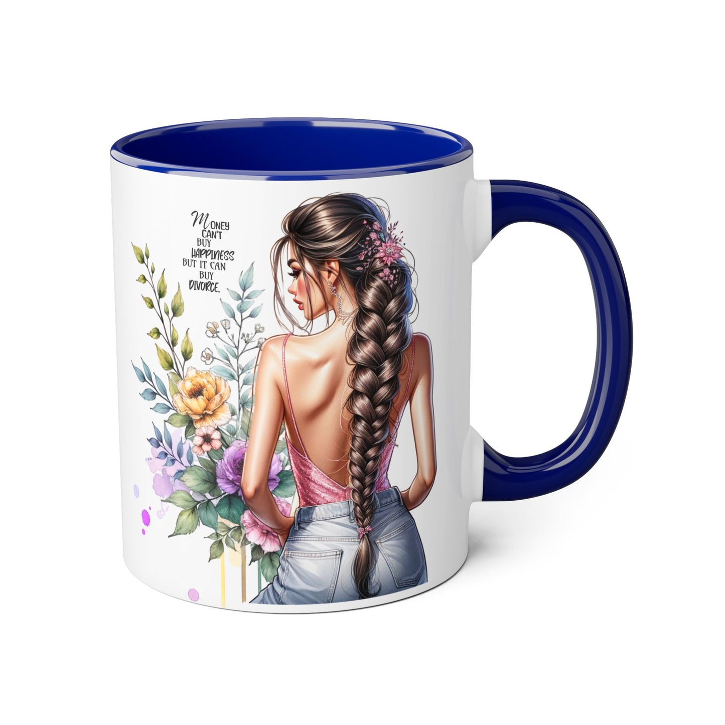 Mug Money Can't Buy Happiness But It Can Buy Divorce Humoristic 11oz Accent Mug