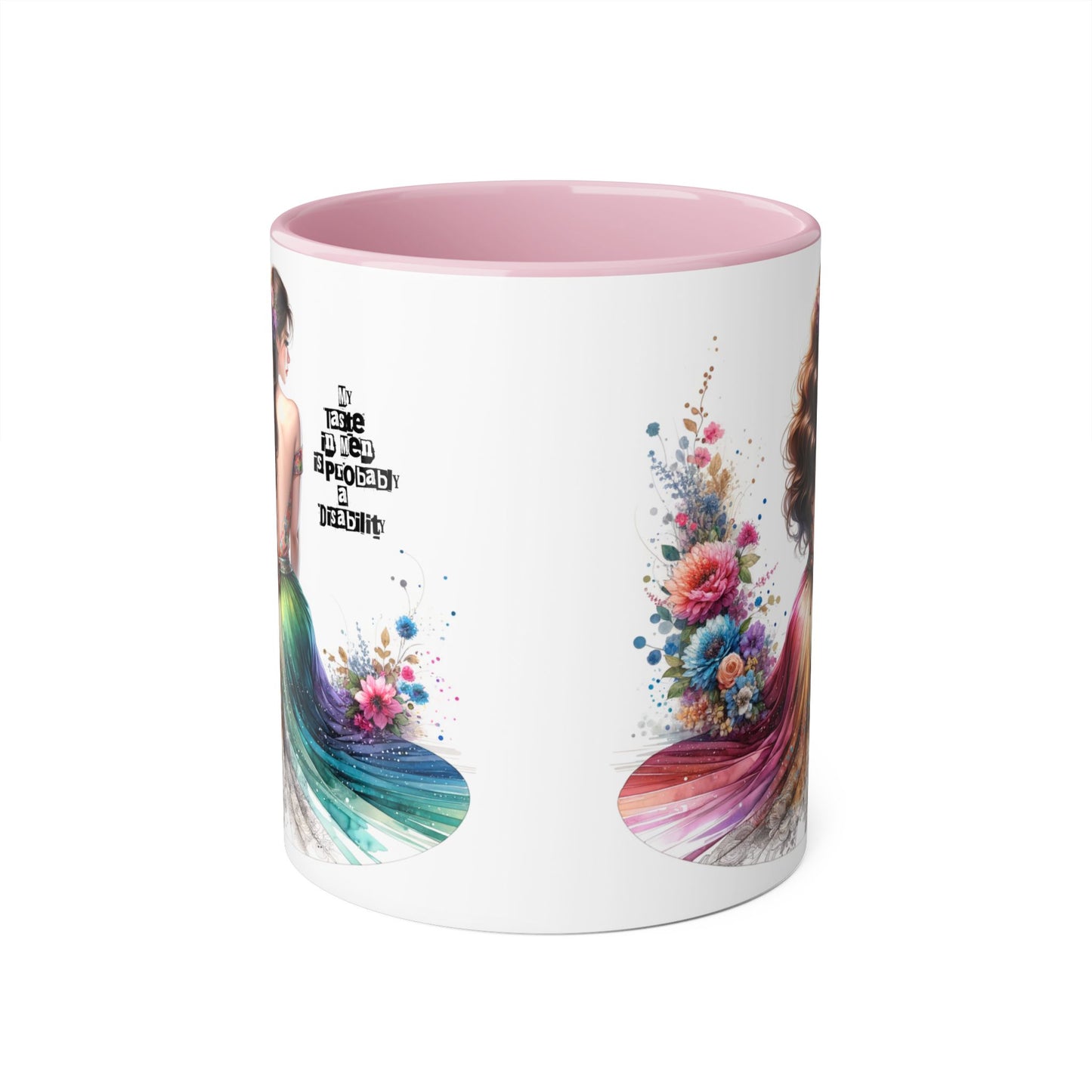 Funny Accent Mug - My Taste in Men is Probably a Disability Humor 11oz Cup