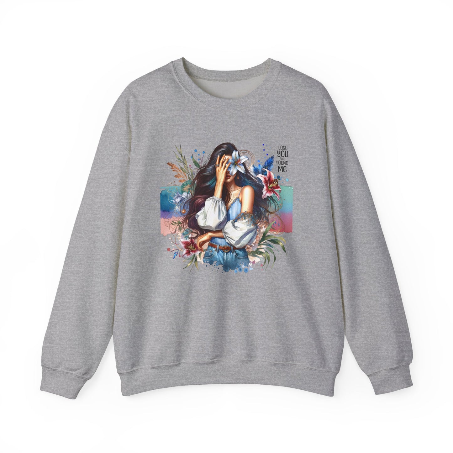 Lost You And Found Me Artistic Unisex Sweatshirt for Comfort and Style - Cozy Apparel, Gift for Her, Trendy Fashion, Relaxed Fit, Casual Wear
