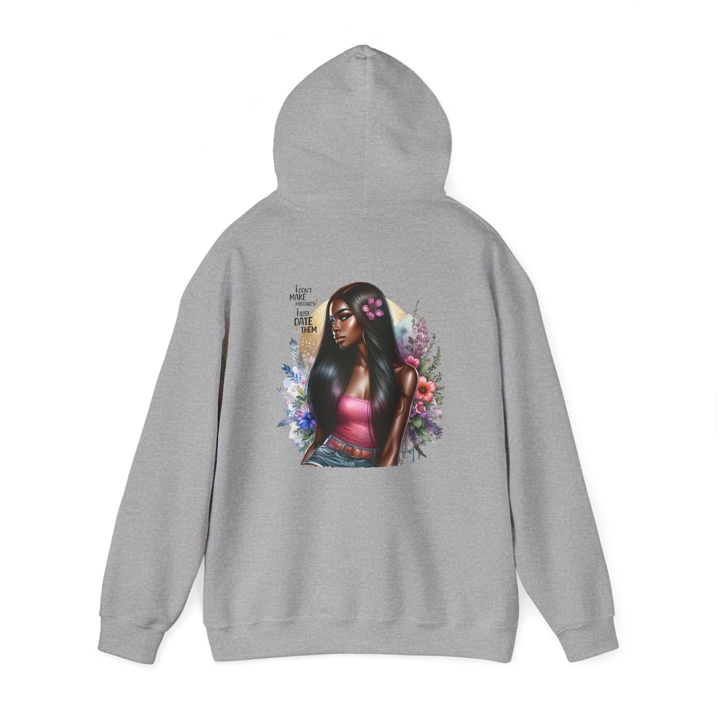 I Don`t Make Mistakes, I Just Date Them Vibrant Art Hoodie - Unisex Heavy Blend™, Cozy Fashion, Gift for Her, Spring Vibes, Casual Streetwear, Perfect for Holidays