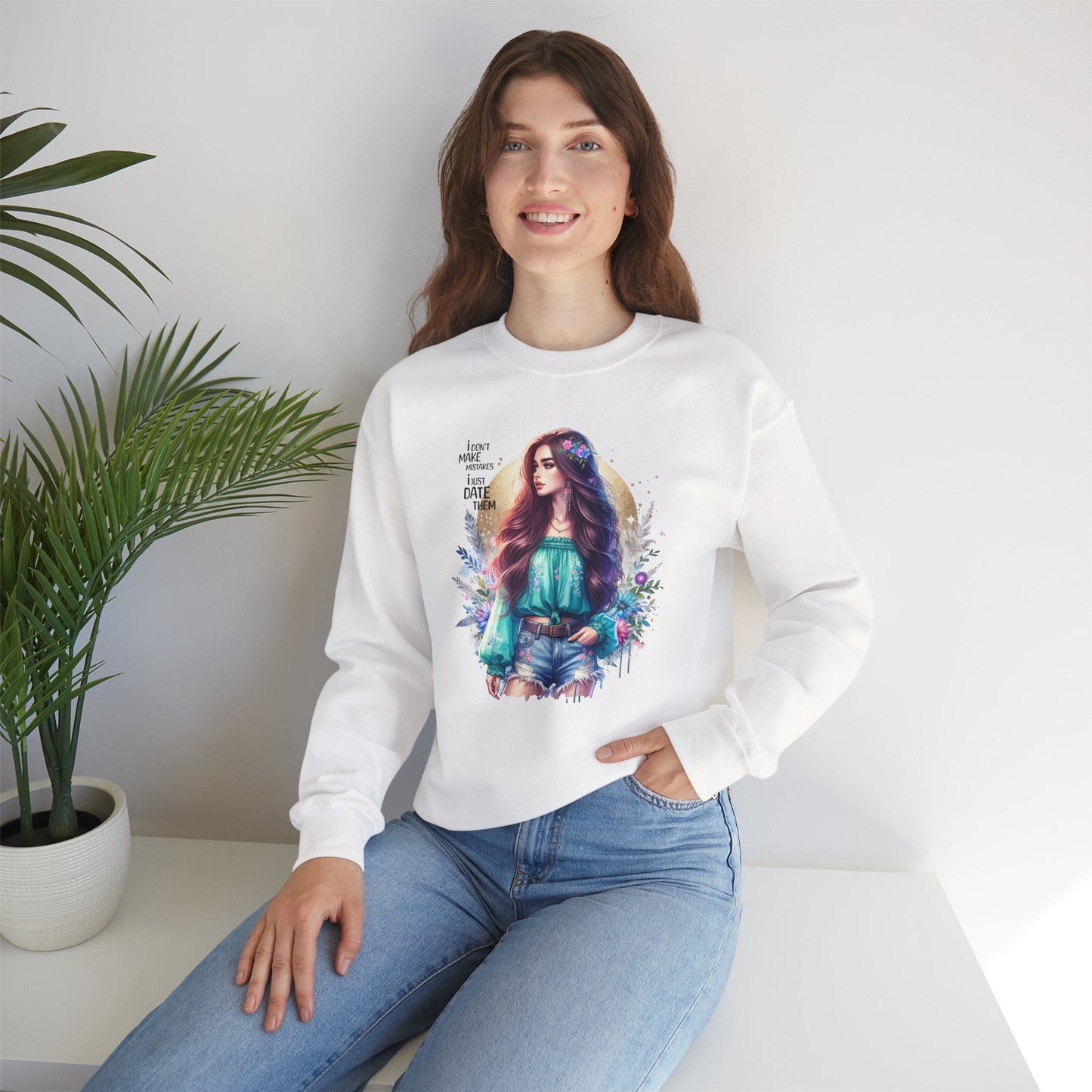 I Don`t Make Mistakes, I Just Date Them Colorful Bohemian Crewneck Sweatshirt, Cozy Apparel, Unique Gift, Casual Wear, Inspirational Fashion, Artist Design