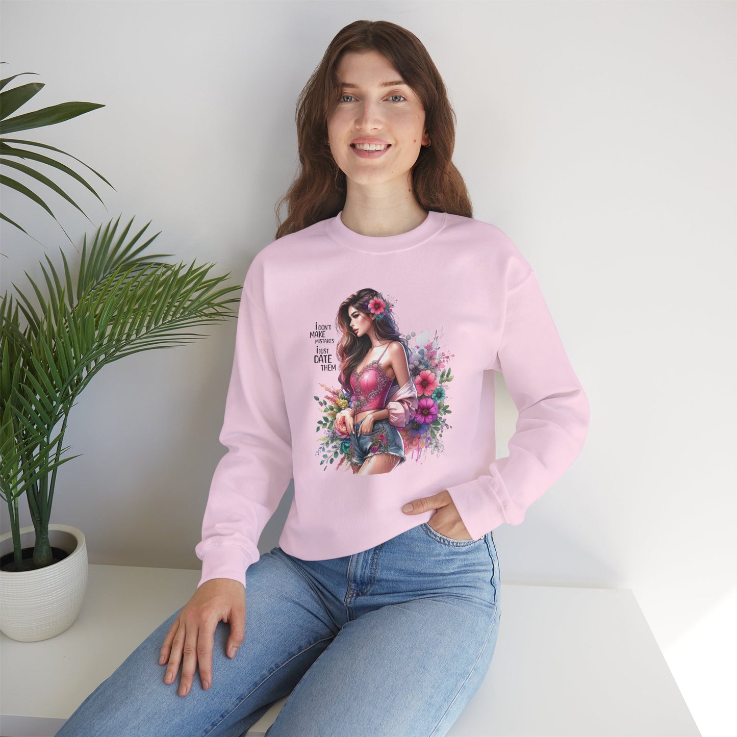 I Don`t Make Mistakes, I Just Date Them Floral Fantasy Crewneck Sweatshirt, Boho Sweatshirt, Spring Fashion, Gift for Her, Cute Sweatshirt, Cozy Wear