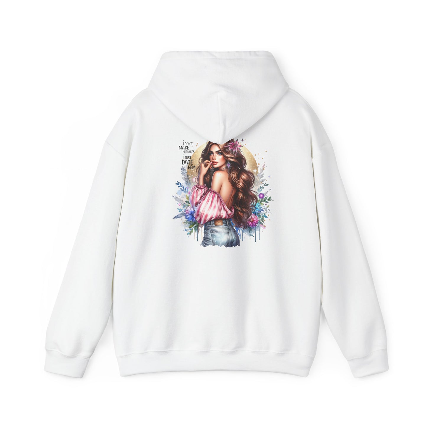 I Don`t Make Mistakes, I Just Date Them Floral Vibe Hoodie, Cozy Sweatshirt, Unisex Casual Wear, Gift for Her, Trendy Apparel, Comfortable Fashion