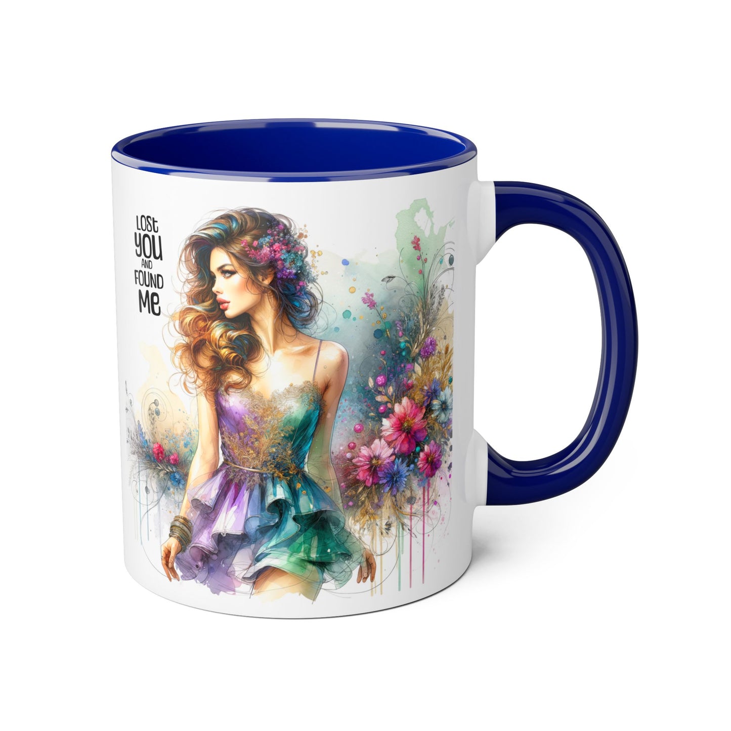 Lost You and Found Me Colorful Floral Accent Mug, Vibrant Art Coffee Cup for Flower Lovers, Inspirational Gift for Mother's Day, Chic Drinkware
