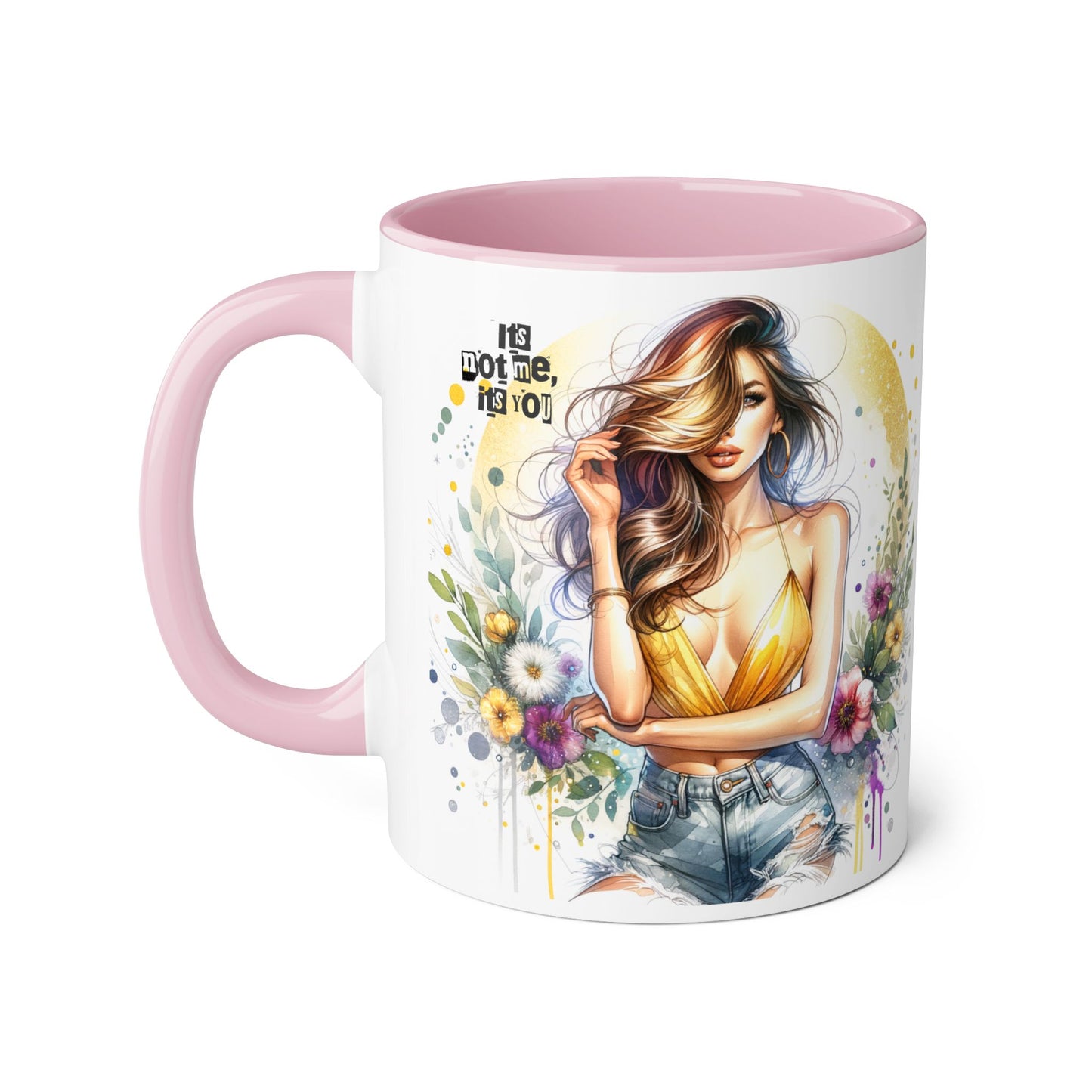 It's Not Me, It's You Humoristic Vibrant Floral Accent Mug, 11oz Coffee Cup, Mother's Day Gift, Boho Chic, Cozy Home Decor, Artist Designed Drinkware