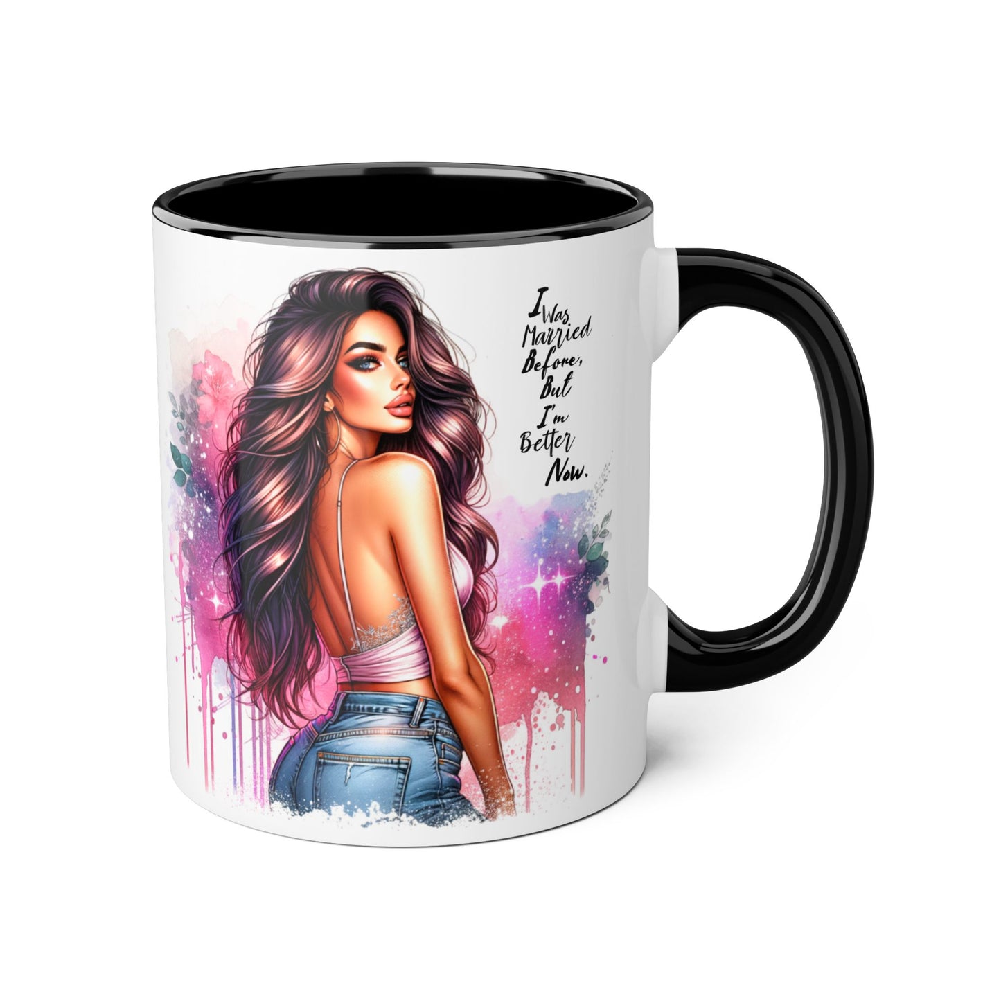 I Was Married Before But I'm Better Now Humoristic Vibrant Quote Mug for Self-Love, Inspirational Coffee Cup, Artistic Accent Mug, Unique Gift for Her, Affirmation Drinkware