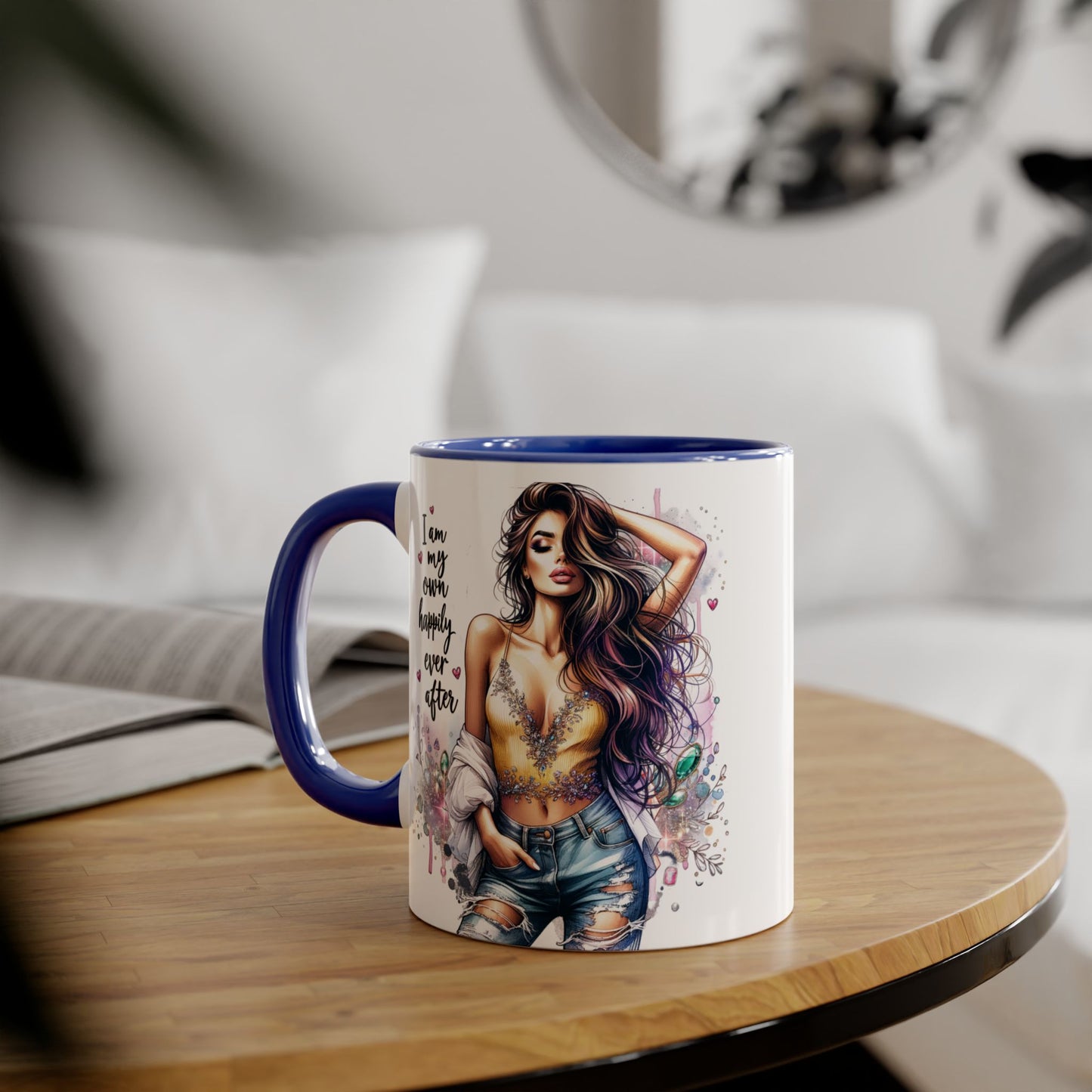 Inspirational Accent Mug - "I Am My Own Happily Ever After" 11oz Coffee Cup
