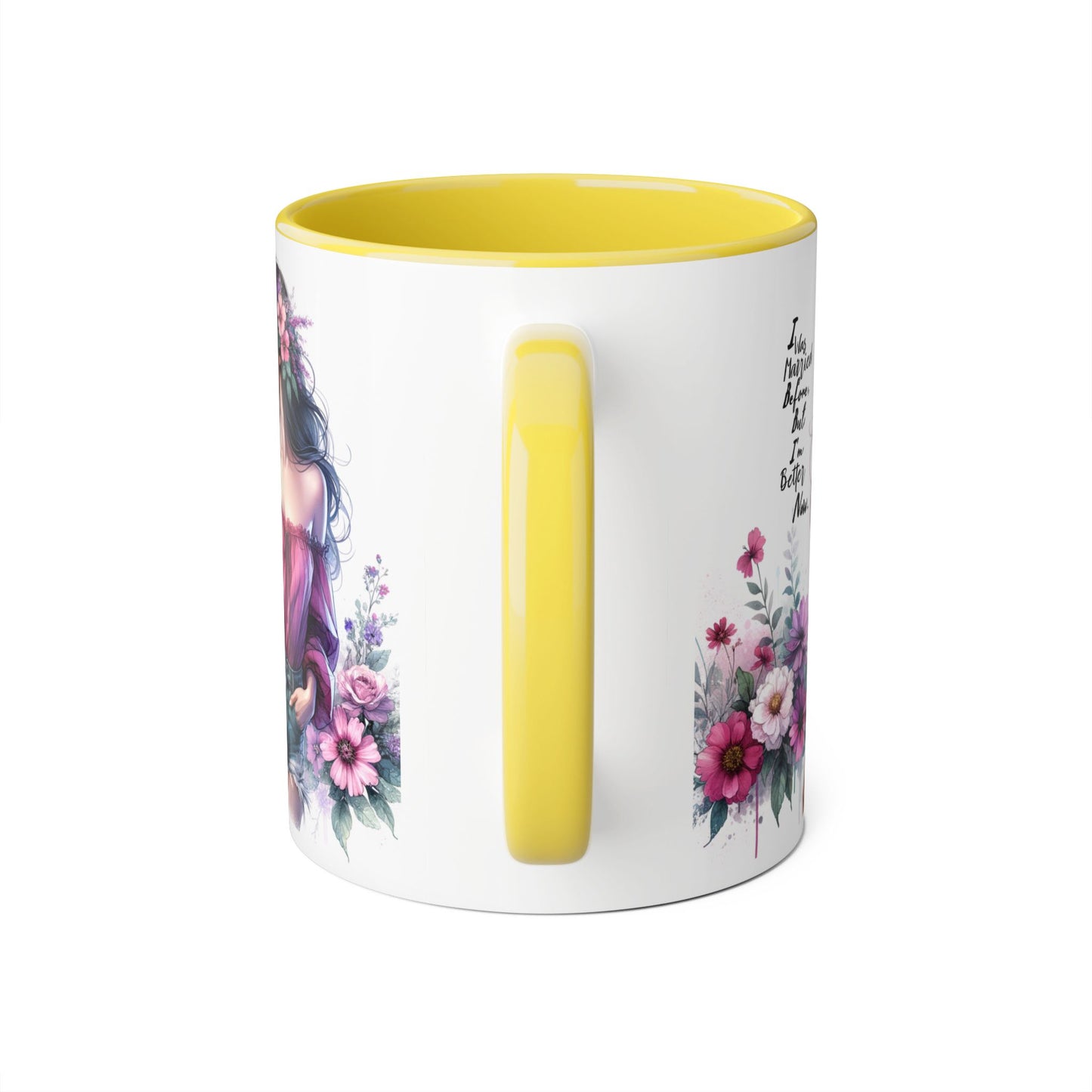 I Was Married Before But I'm Better Now Humoristic Floral Art Accent Mug - Empowering Quote, Gift for Her, Coffee Lover, Floral Design, Inspirational Drinkware