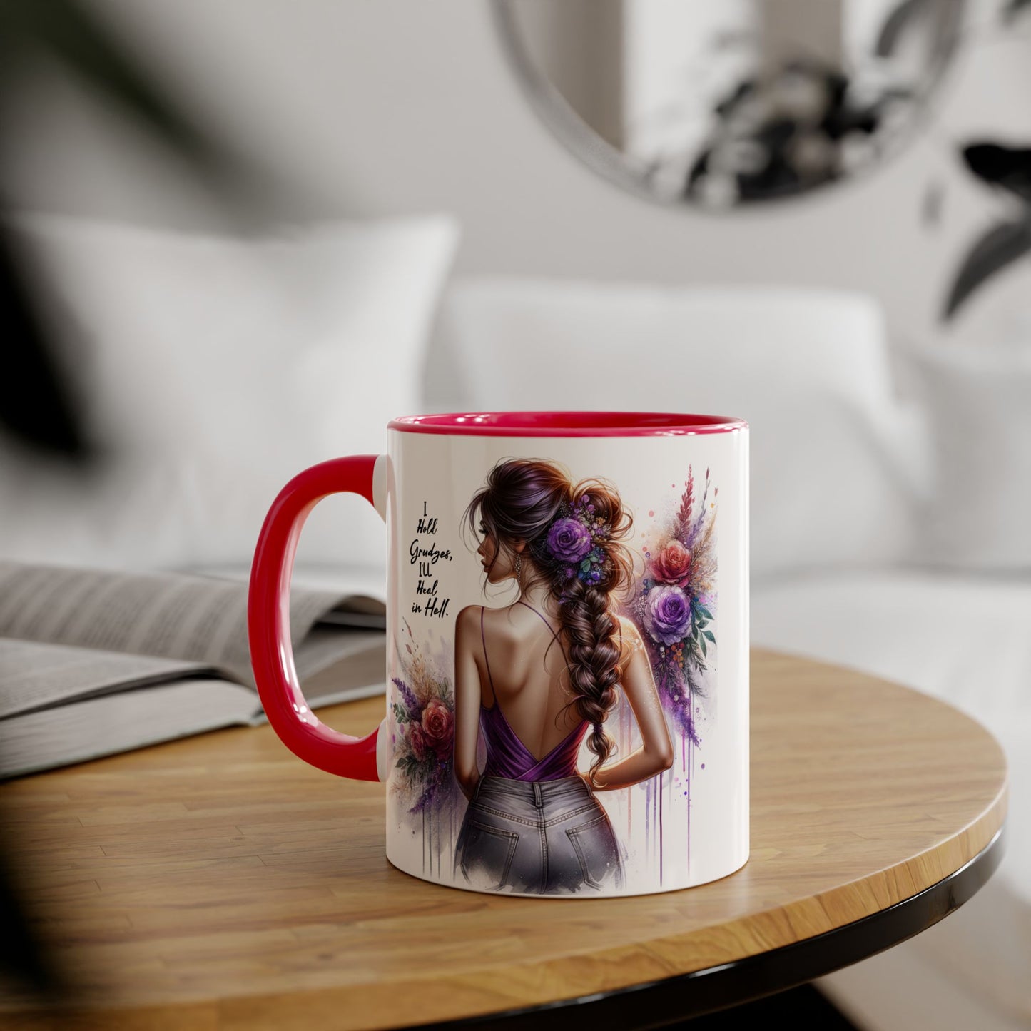 I Hold Grudges, I'll Heal in Hell Colorful Floral Accent Mug, Inspirational Mug, Gift for Friends, Coffee Lover Mug, Unique Tea Mug, Motivational Drinkware