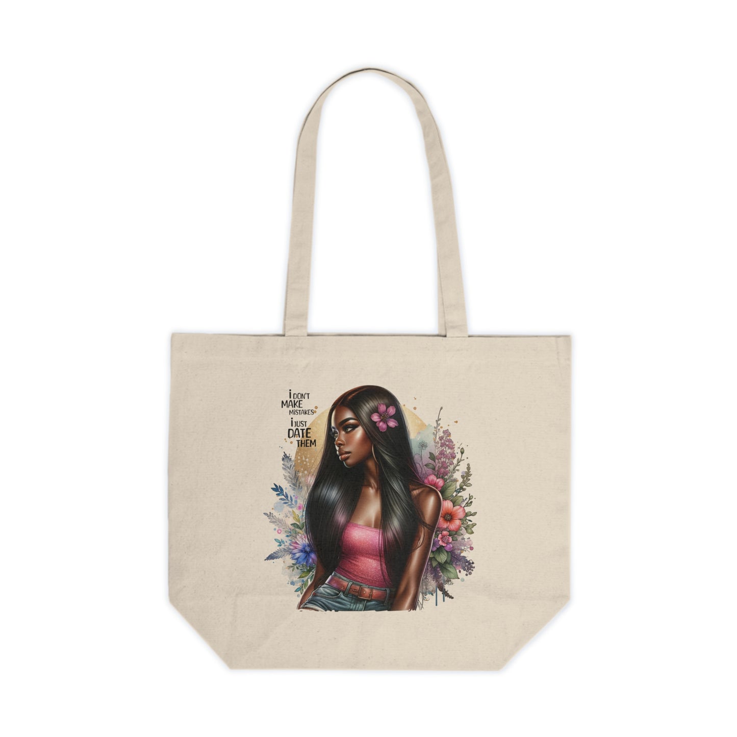 I Don`t Make Mistakes, I Just Date Them Chic Floral Canvas Shopping Tote, Eco-Friendly Bag, Beach Tote, Gift for Her, Casual Everyday Use