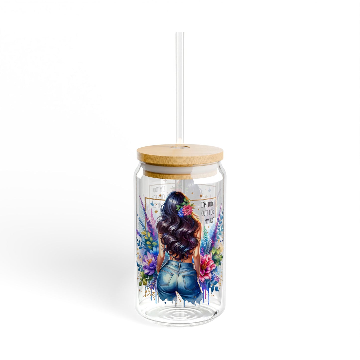 I'm Too Cute For My Ex Colorful Floral Sipper Glass, Inspirational Drink Bottle, Eco-Friendly Water Jar, Perfect for Home & Gifts, 16oz