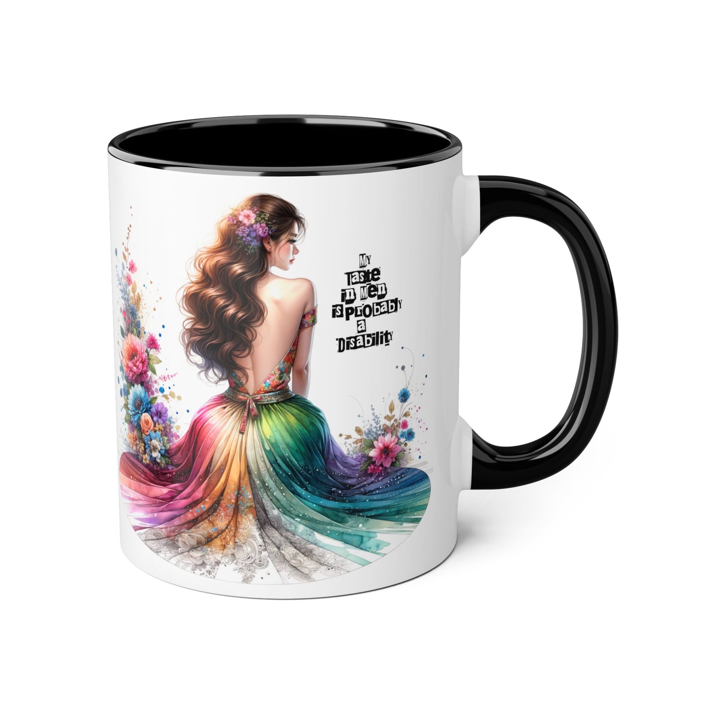 Funny Accent Mug - My Taste in Men is Probably a Disability Humor 11oz Cup
