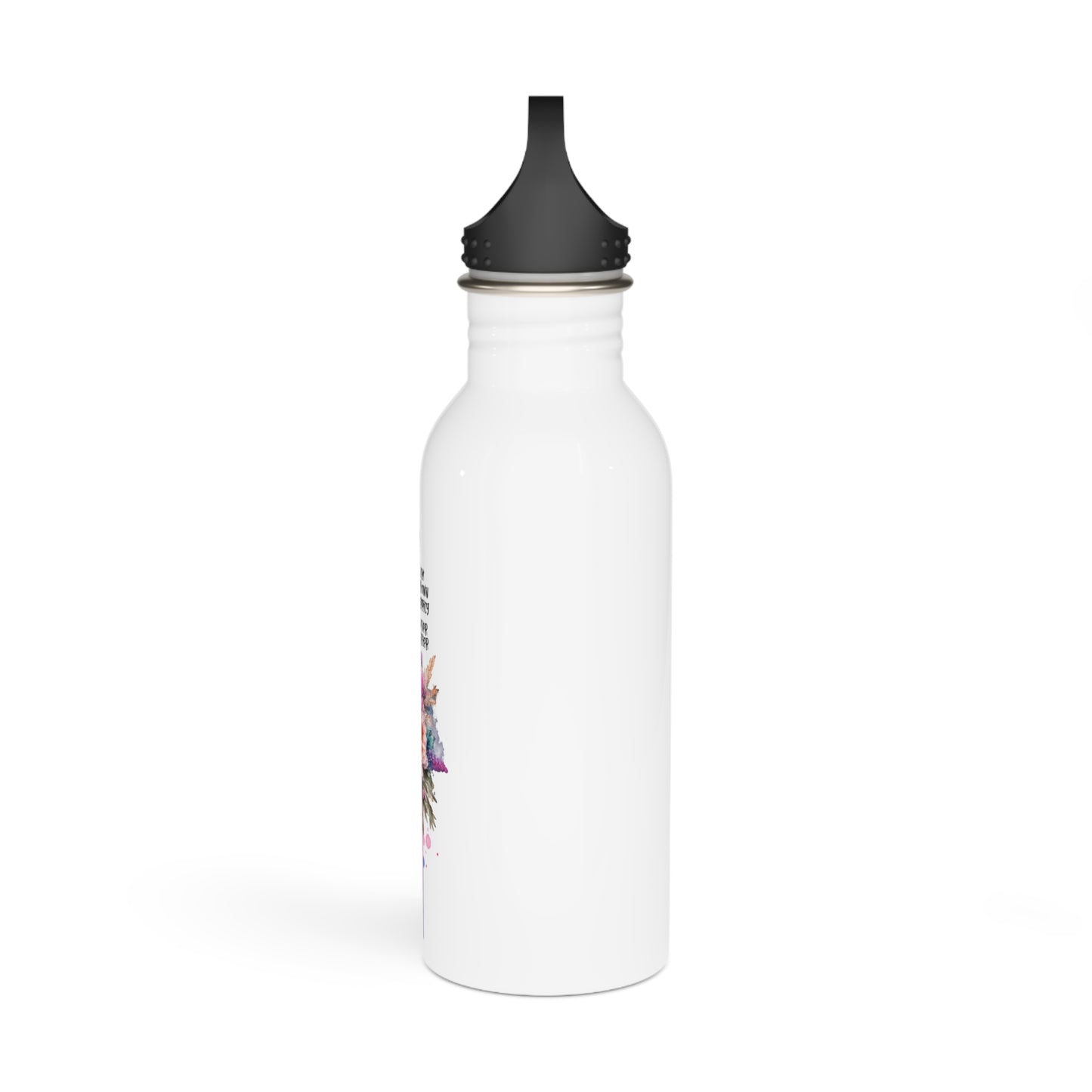 I Am My Own Happily Ever After Floral Art Stainless Steel Water Bottle - Stylish and Sustainable Hydration