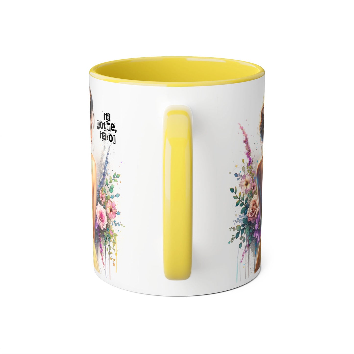 It's Not Me, It's You Humoristic Floral Portrait Accent Mug - Perfect Gift for Her, Coffee Lovers, Birthdays, Home Decor, or Celebrations