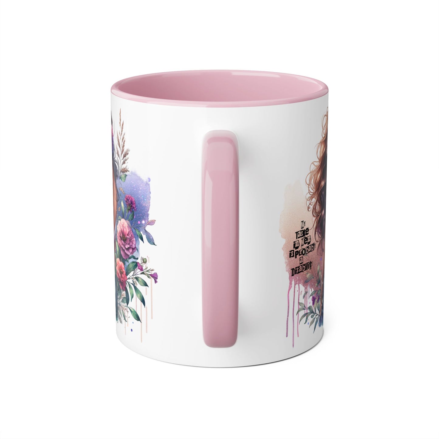 Funny Accent Mug - My Taste in Men is Probably a Disability Humor 11oz Cup