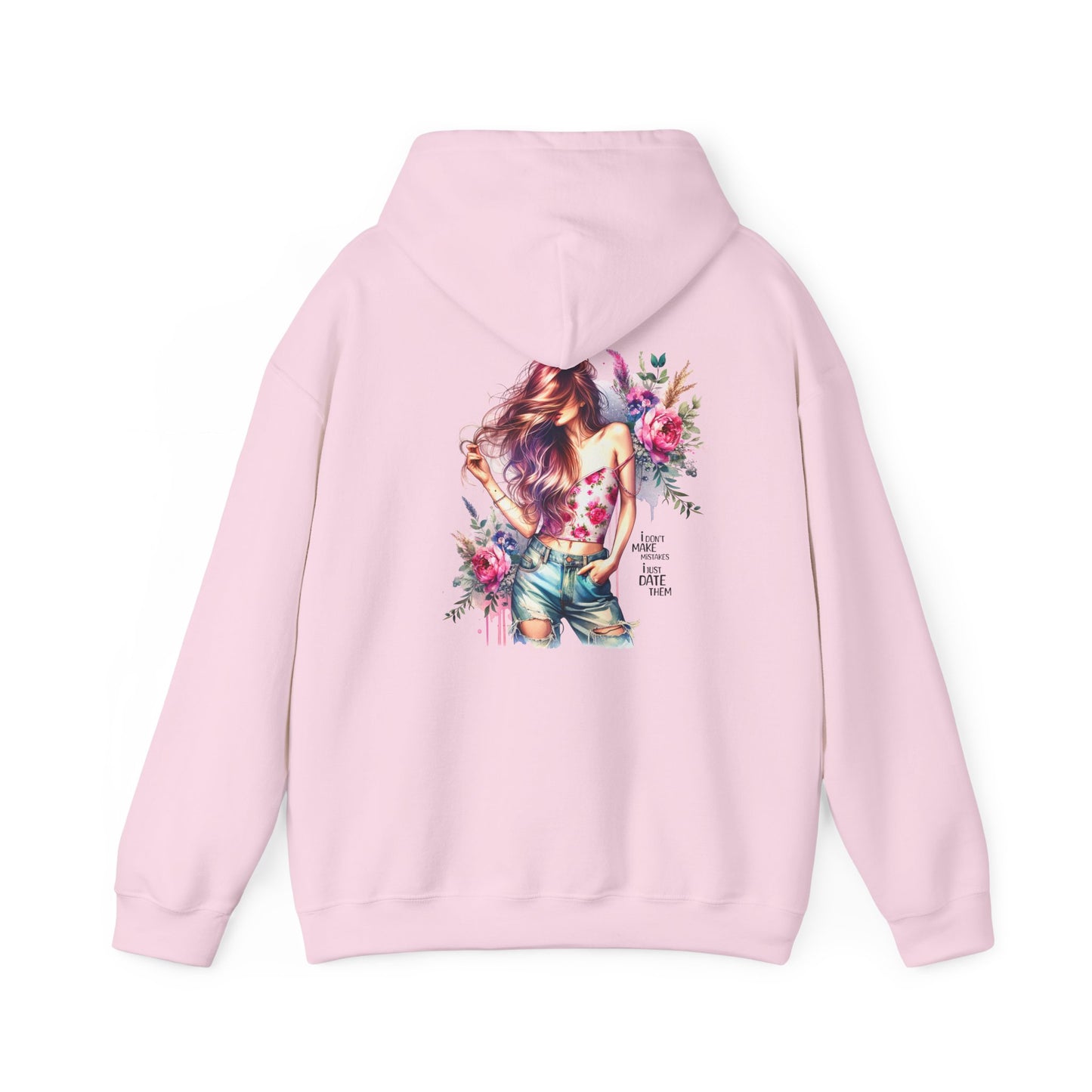 I Don`t Make Mistakes, I Just Date Them Floral Art Unisex Hoodie | Cozy Sweatshirt for Women, Gift for Her, Spring Fashion, Relaxed Style, Stylish Sweatshirt