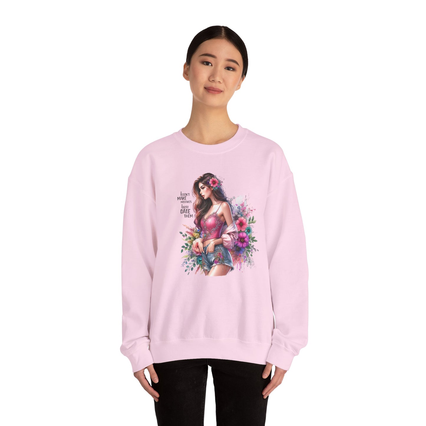 I Don`t Make Mistakes, I Just Date Them Floral Fantasy Crewneck Sweatshirt, Boho Sweatshirt, Spring Fashion, Gift for Her, Cute Sweatshirt, Cozy Wear
