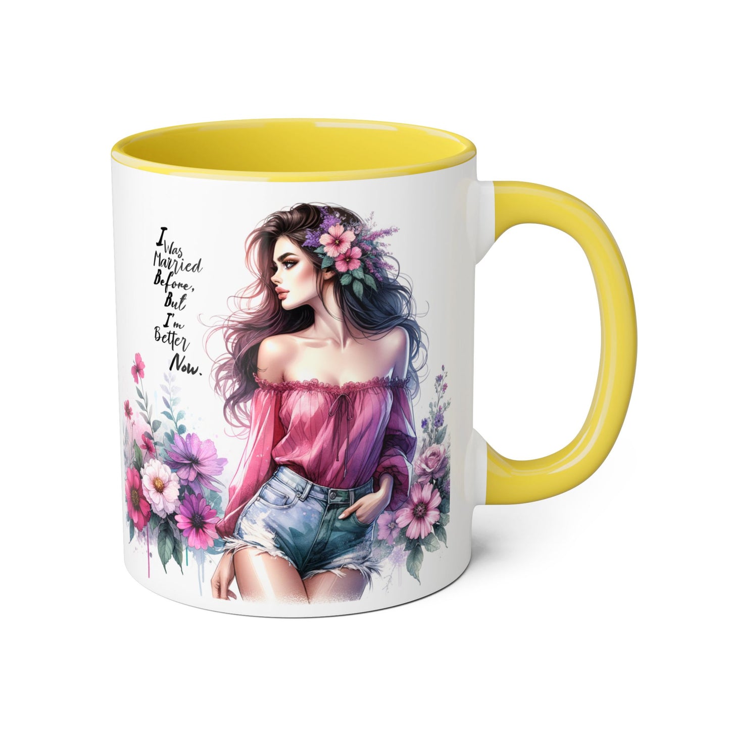 I Was Married Before But I'm Better Now Humoristic Floral Art Accent Mug - Empowering Quote, Gift for Her, Coffee Lover, Floral Design, Inspirational Drinkware