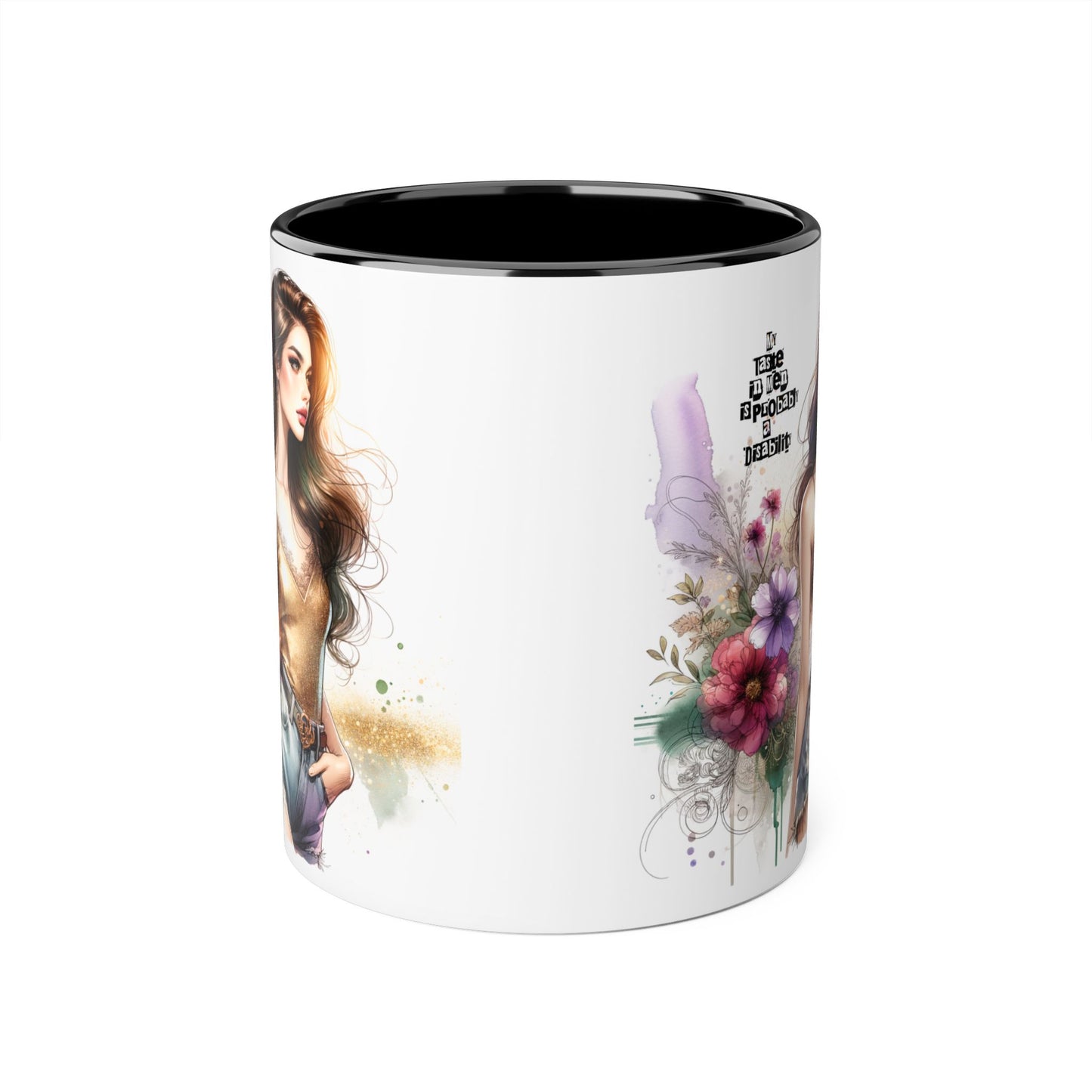 Funny Accent Mug - My Taste in Men is Probably a Disability Humor 11oz Cup
