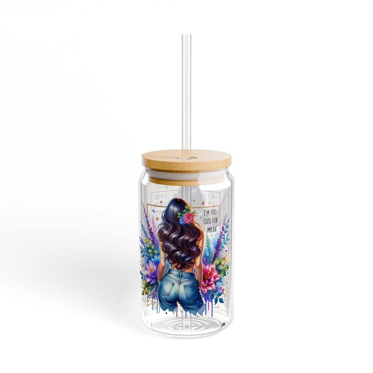 I'm Too Cute For My Ex Colorful Floral Sipper Glass, Inspirational Drink Bottle, Eco-Friendly Water Jar, Perfect for Home & Gifts, 16oz