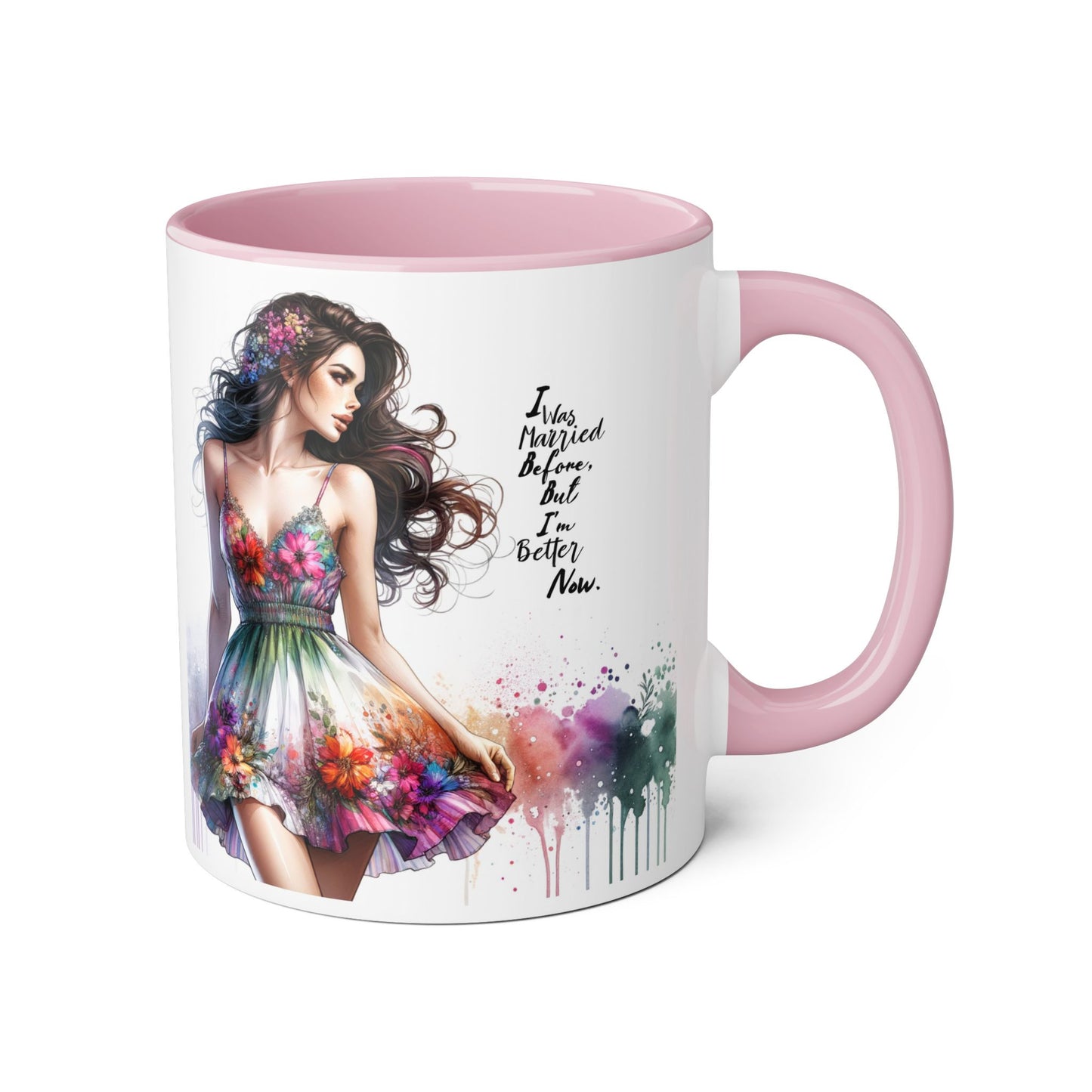 I Was Married Before But I'm Better Now Humoristic Floral Art Accent Mug, Inspirational Coffee Cup, Unique Gift for Her, Spring Decor, Creative Homeware