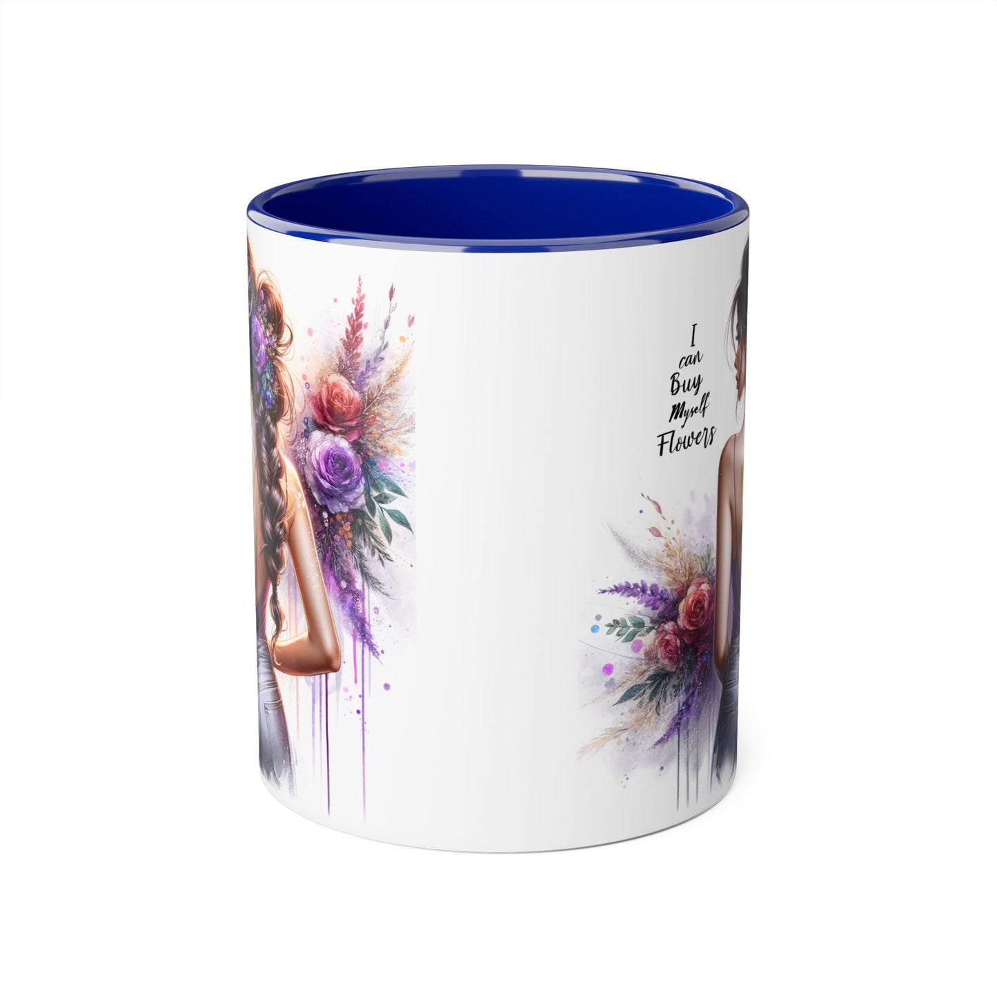 I Can Buy Myself Flowers Floral Artwork Accent Mug, Gift for Flower Lovers, Inspirational Coffee Cup, Unique Home Decor, Mother's Day Present