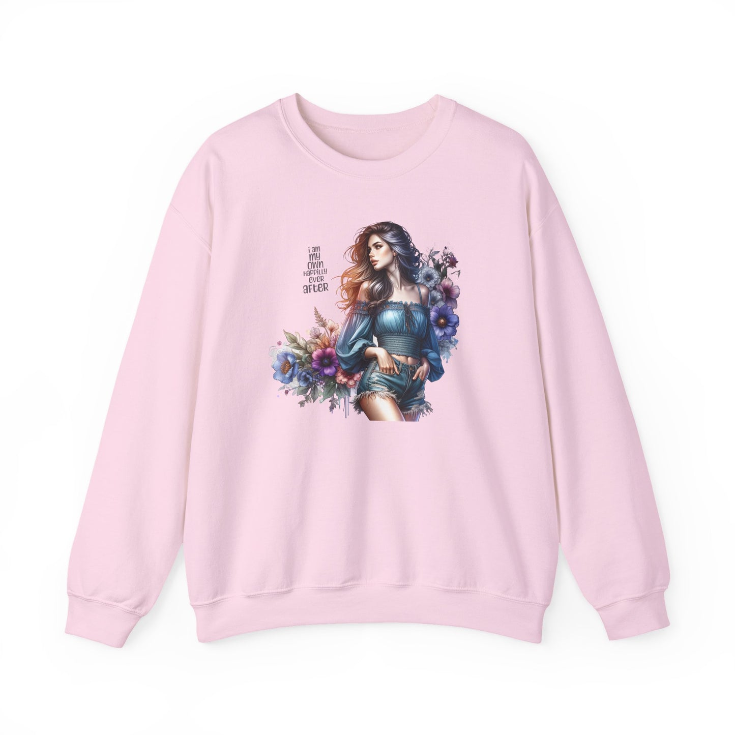 I Am My Own Happily Ever After Floral Aesthetic Crewneck Sweatshirt - Cozy Style for Women, Fashion Top, Gift Idea, Floral Sweatshirt, Spring/Summer Wear