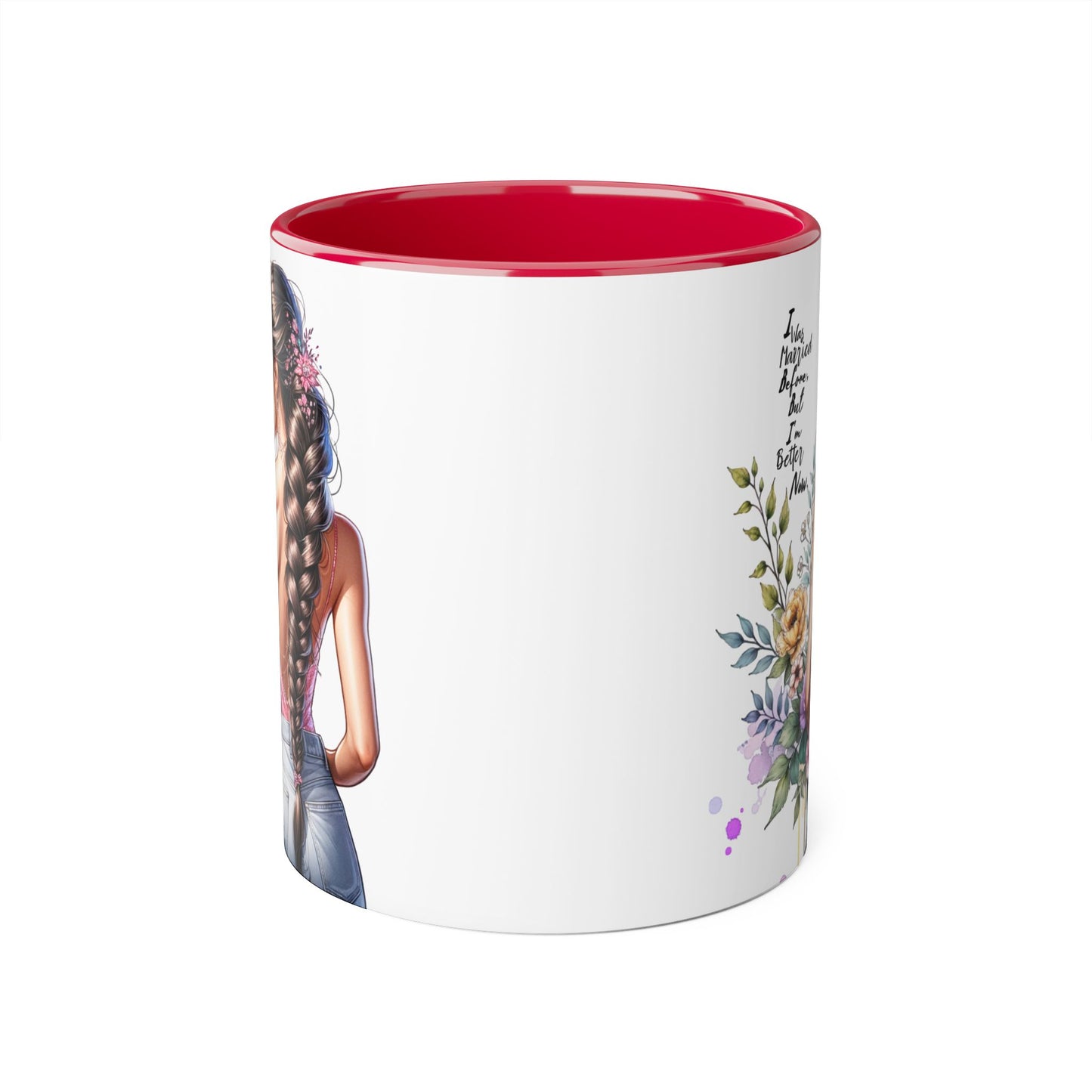 I Was Married Before But I'm Better Now Stylish Floral Accent Mug, Perfect Gift for Tea and Coffee Lovers, Unique Drinkware, Bridal Shower Gift, Inspirational Quote Mug