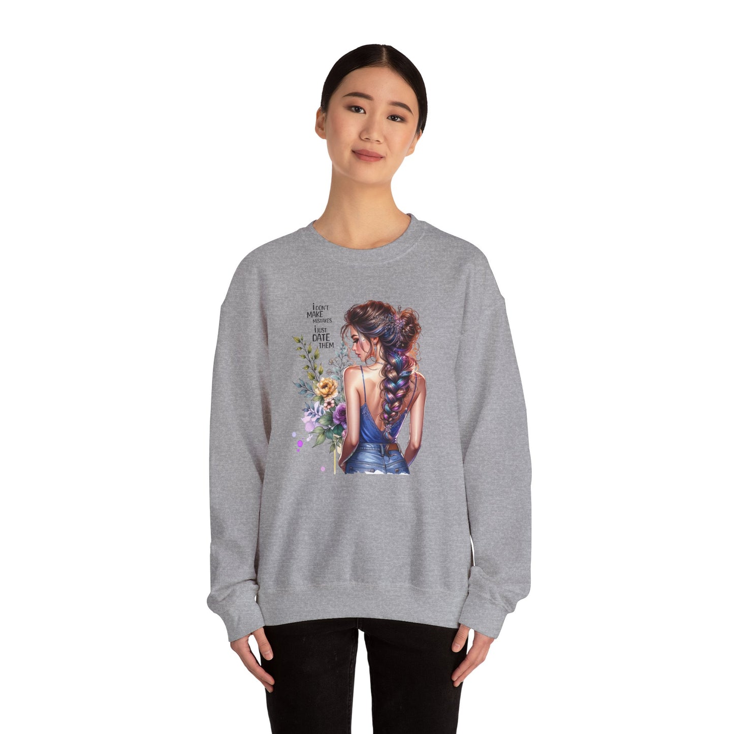 I Don`t Make Mistakes, I Just Date Them Floral Illustration Crewneck Sweatshirt, Cozy Gift for Her, Casual Fashion, Spring Wardrobe Essential, Art Lover Apparel