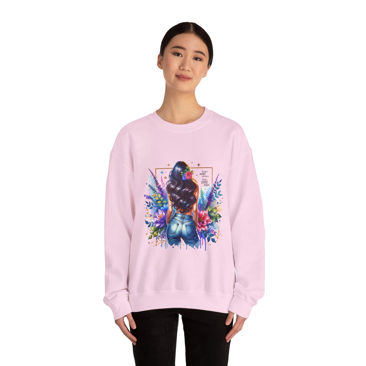 I Don`t Make Mistakes, I Just Date Them Colorful Art Sweatshirt, Stylish Crewneck, Floral Design, Unisex Apparel, Gift for Her, Cozy Fashion, Unique Artwork Sweatshirt