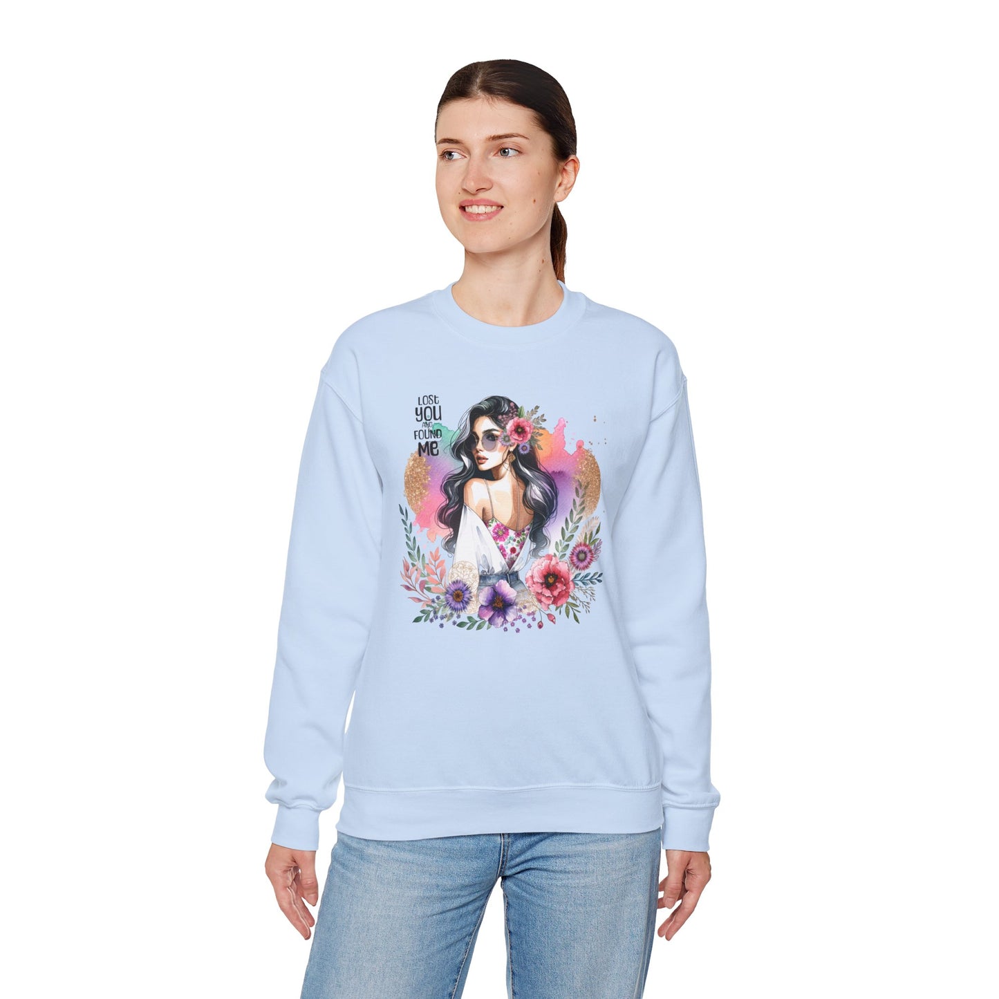 Lost You And Found Me Bohemian Floral Sweatshirt | You Are Beautiful | Cozy Unisex Crewneck for Women, Gift for Her, Casual Wear, Spring Fashion