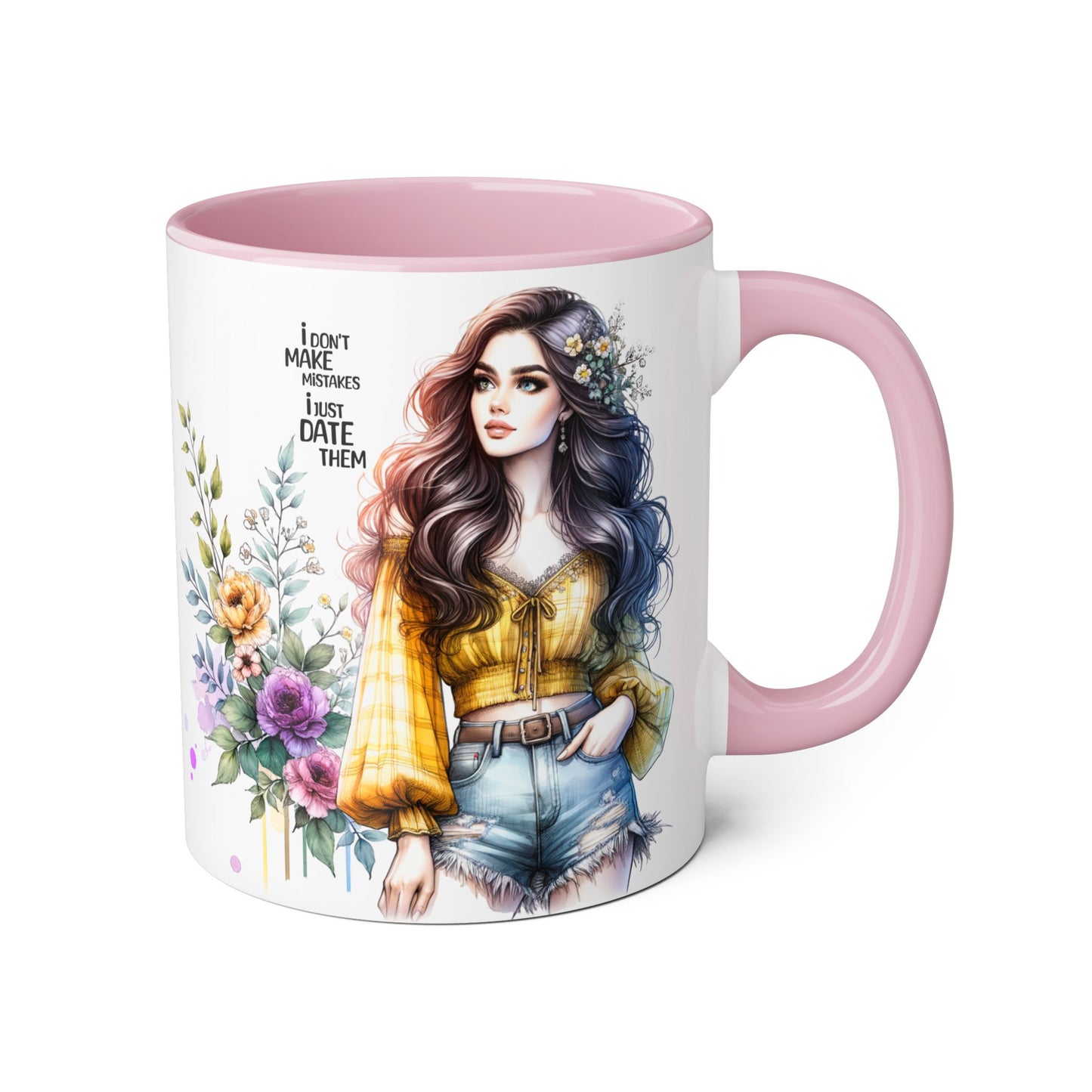 I Don't Make Mistakes, I Date Them Boho Floral Accent Mug, Coffee Cup, Gift for Her, Inspirational Mug, Birthday Gift, Women Empowerment