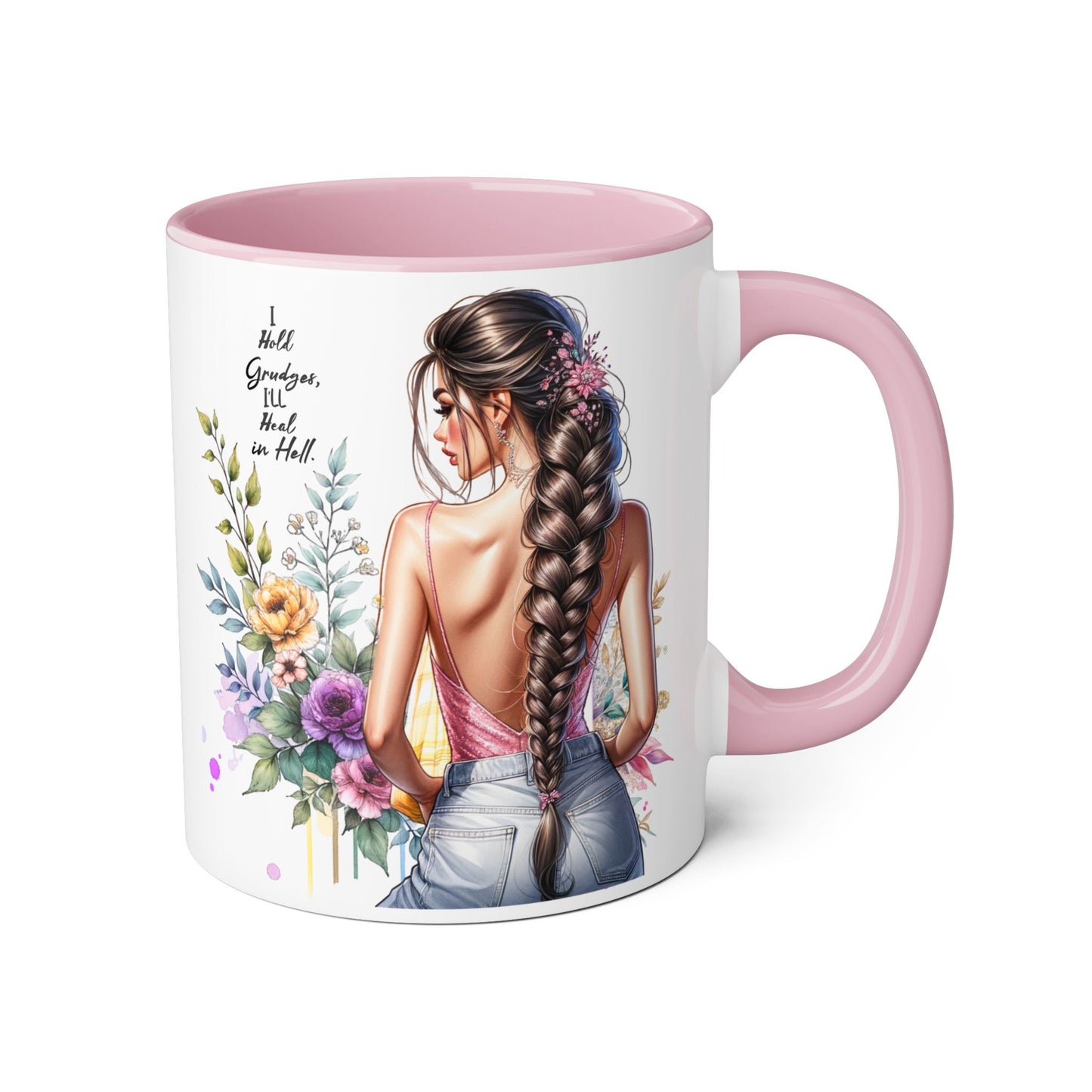 I Hold Grudges, I'll Heal in Hell Humoristic Floral Inspirational Accent Mug, 11oz, Empowering Gift, Coffee Cup, Unique Tea Mug, Birthday/Anniversary/Inspirational Gift