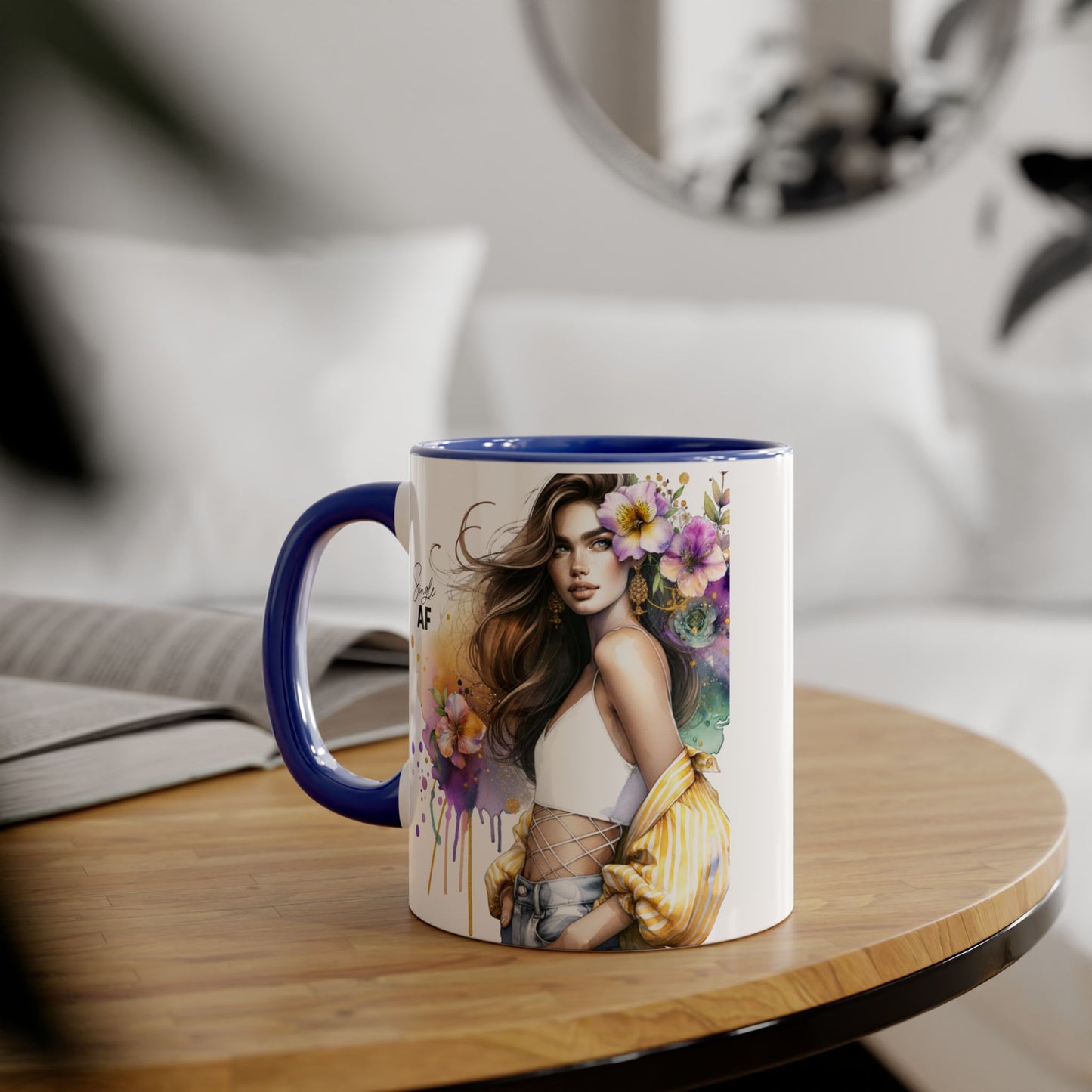 Single AF Chic Accent Mugs with Floral Art, Stylish Coffee Cups, Trendy Tea Mugs, Gift for Her, Motivational and Inspiring Drinkware