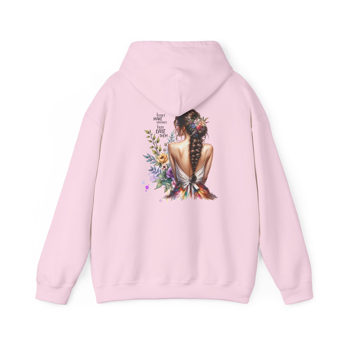 I Don`t Make Mistakes, I Just Date Them Breathtaking Floral Art Hoodie, Cozy Unisex Sweatshirt, Perfect for Gifts, Casual Wear, Spring Celebrations, Boho Style
