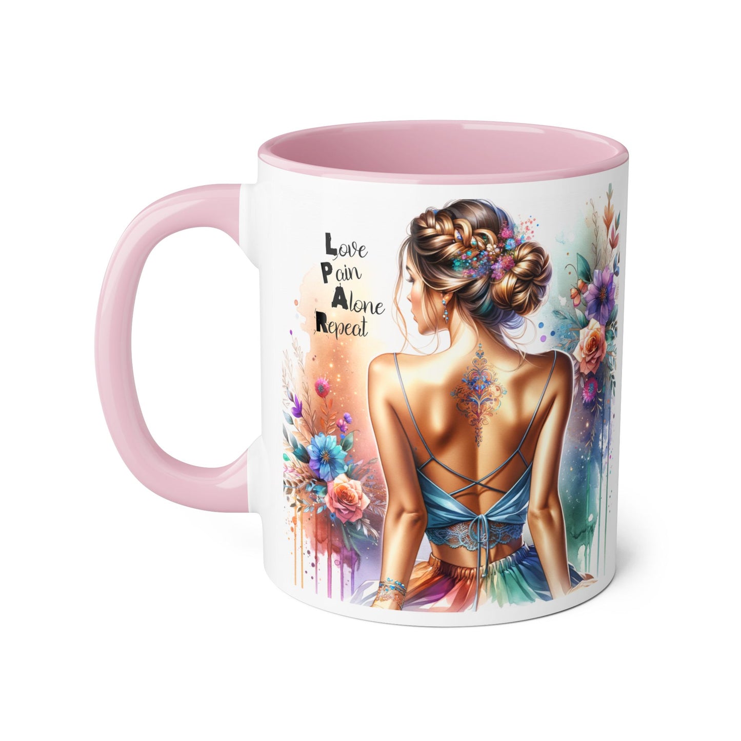 Vibrant Woman's Accent Mug, Love Pain Alone Repeat, Artistic Coffee Cup, Unique Gift for Her, Colorful Tea Mug