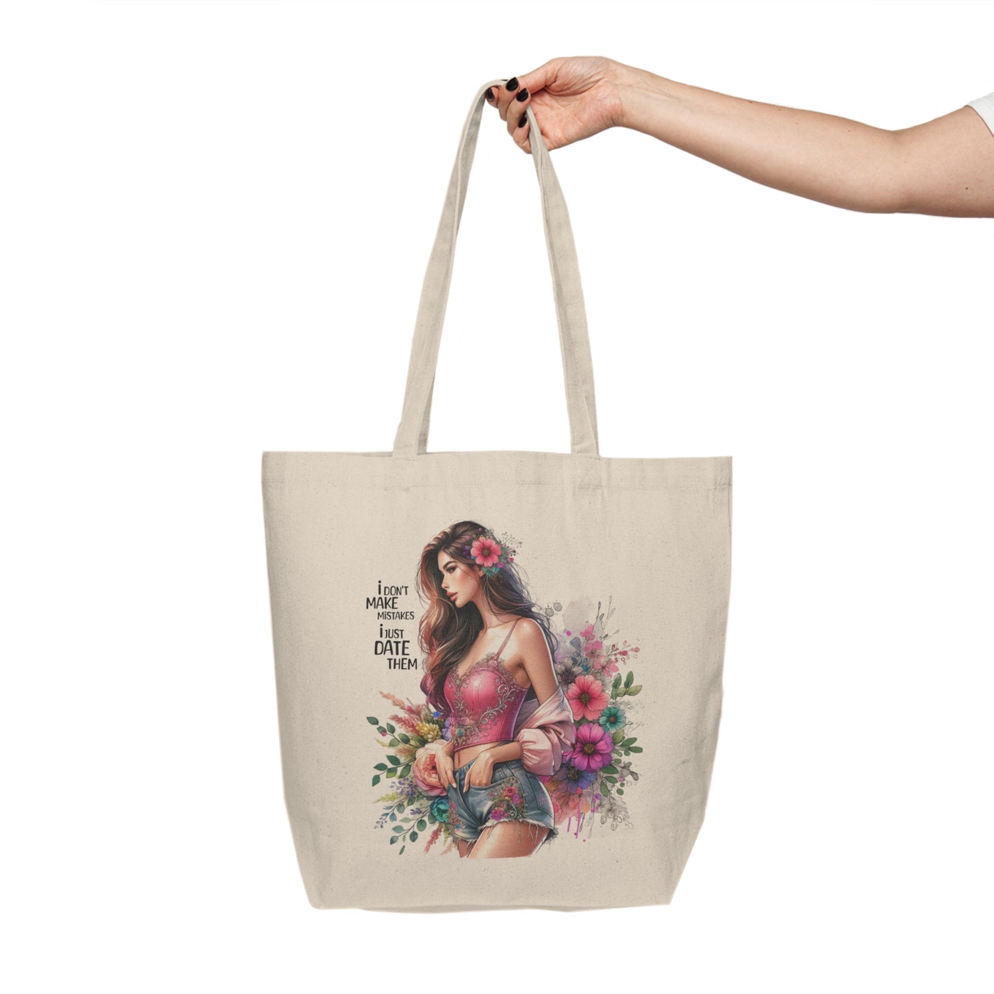 I Don`t Make Mistakes, I Just Date Them Stylish Canvas Shopping Tote with Floral Design | Perfect for Everyday Use, Market Trips, Beach Days, Gifts