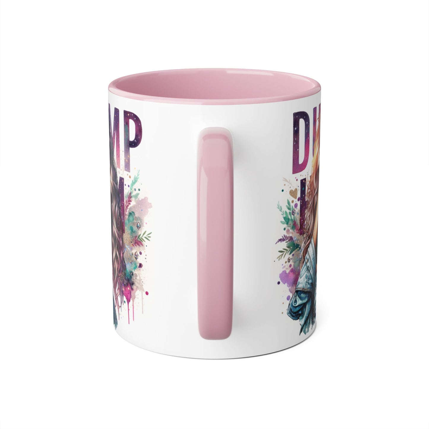 Dump Him Funny Accent Mug 11oz