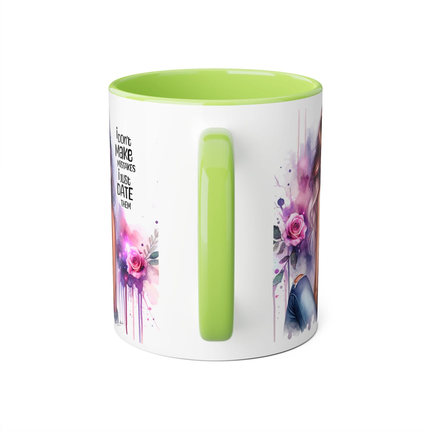 I Don't Make Mistakes, I Date Them Accent Mugs, 11oz