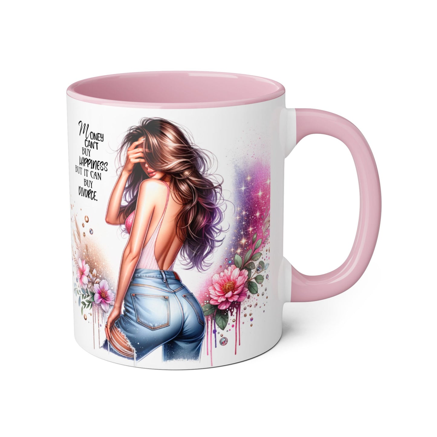 Money Can't Buy Happiness But It Can Buy Divorce Humoristic Stylish Woman's Accent Mug, Empowering Gift for Friends, Inspirational Coffee Cup, Perfect for Birthdays, Relaxing Moments